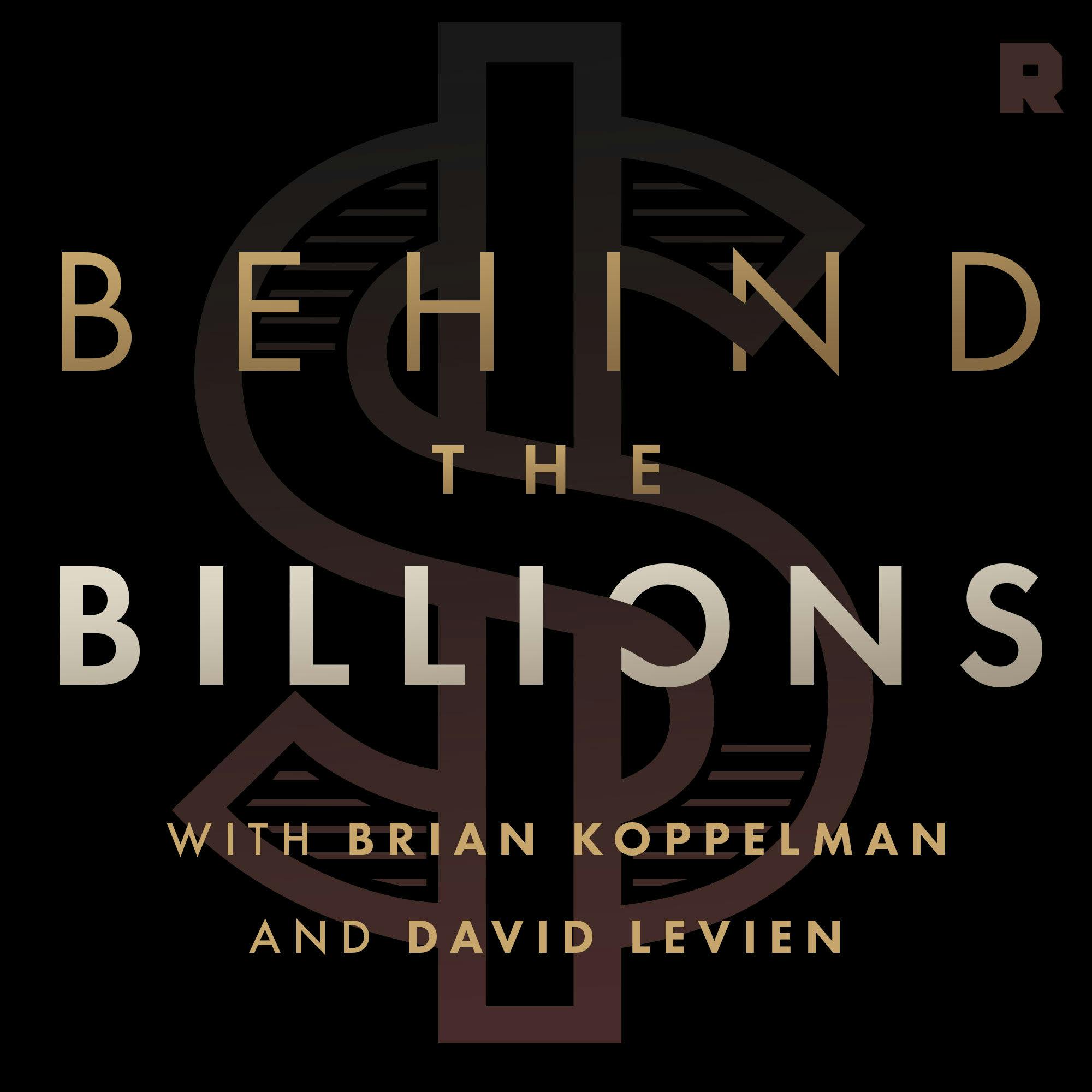 Behind the Billions podcast show image
