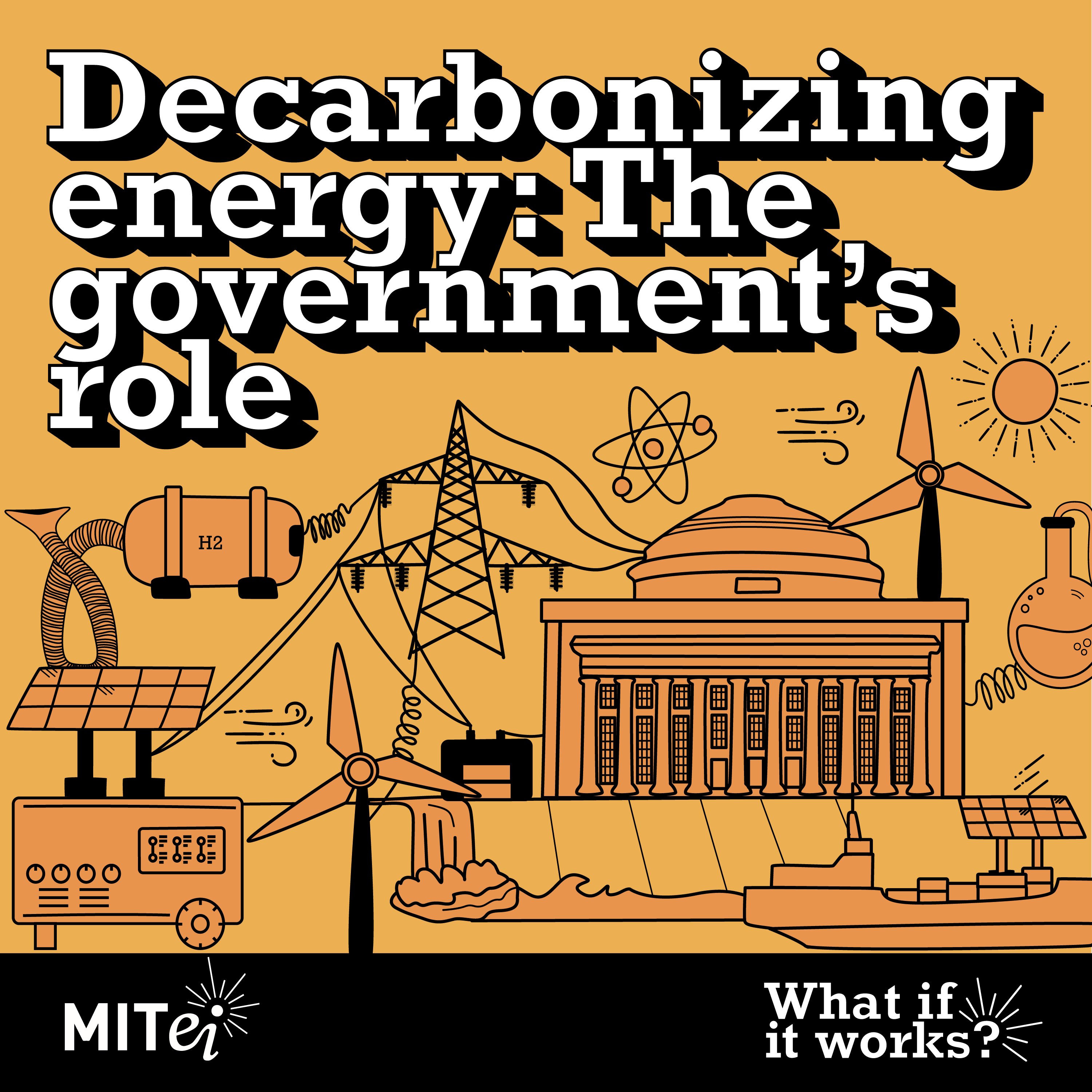 MIT: Decarbonizing energy: The government’s role
