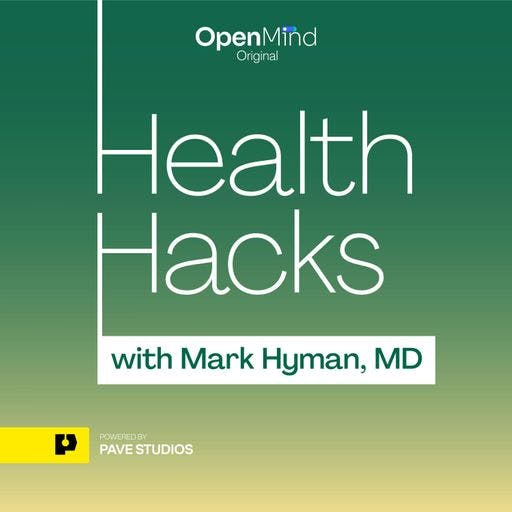 You Might Also Like: Health Hacks with Mark Hyman, M.D.