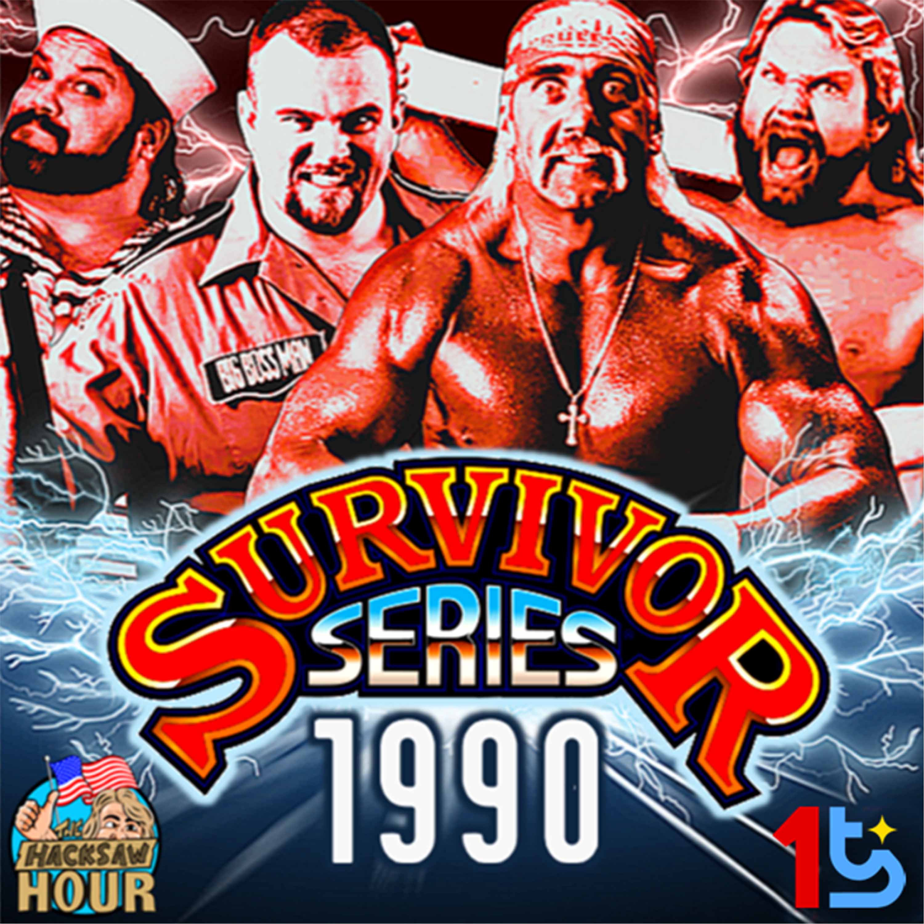 Episode 80: The Hacksaw Hour - Survivor Series 1990 episode artwork