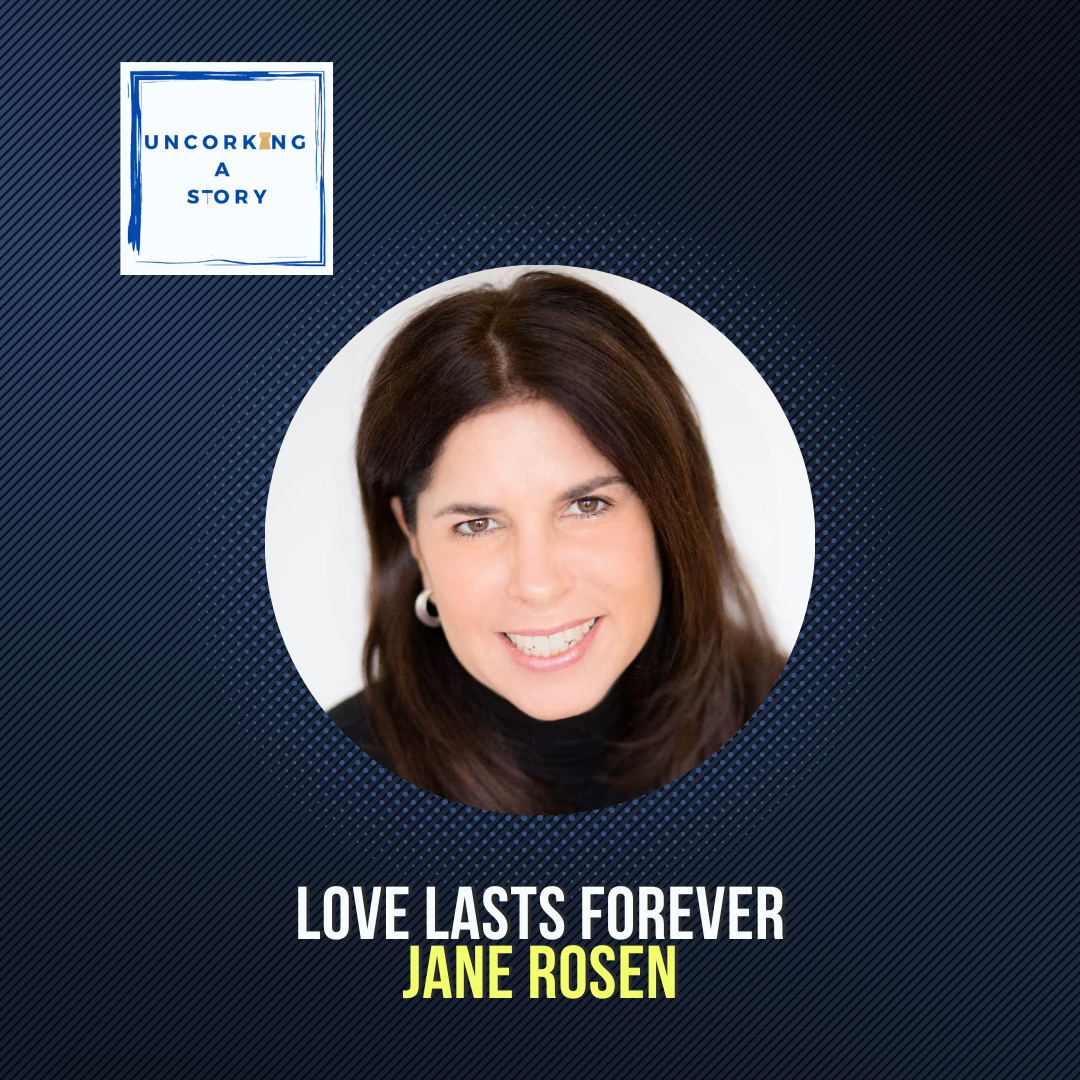 Love Lasts Forever, with Jane L. Rosen
