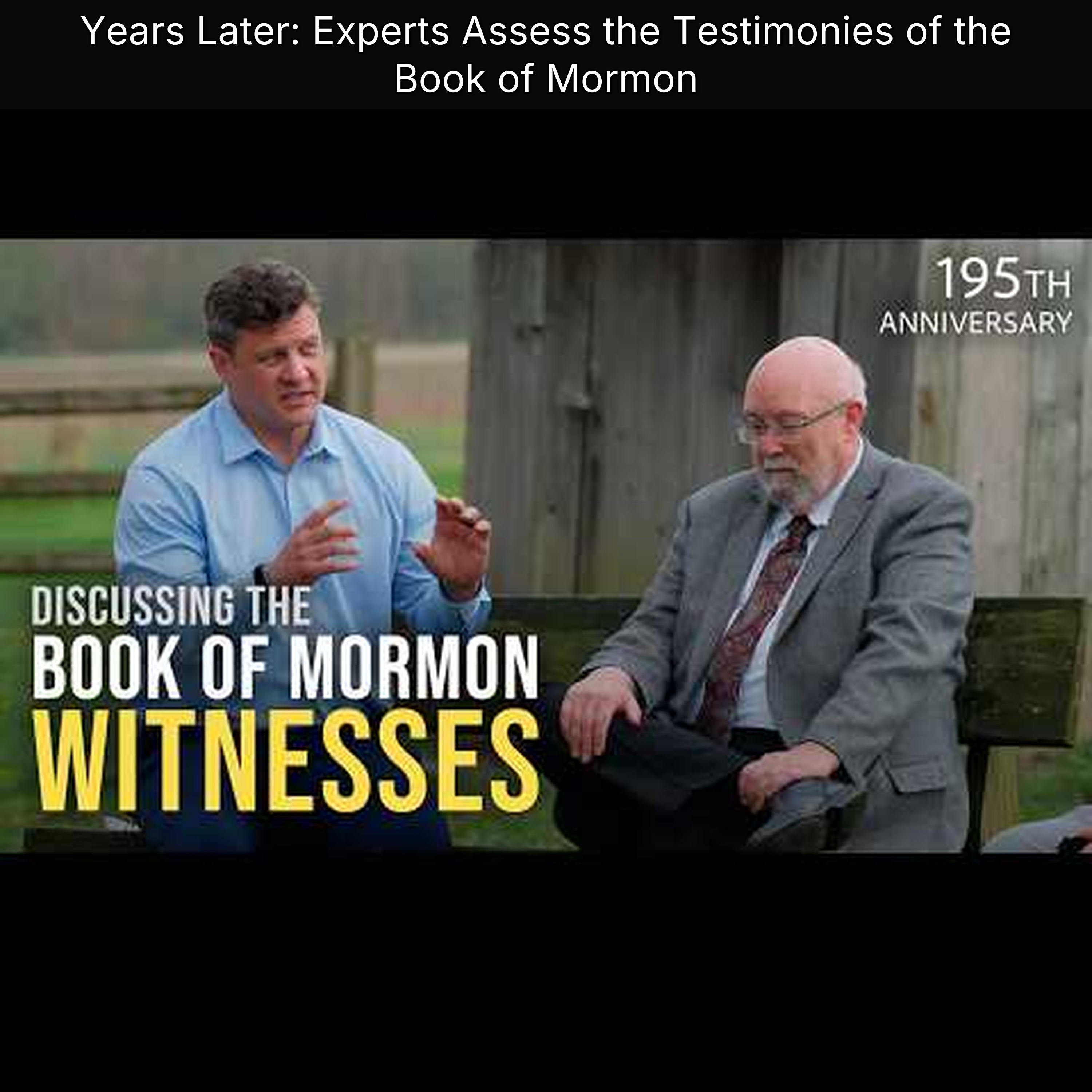 Years Later: Experts Assess the Testimonies of the Book of Mormon
