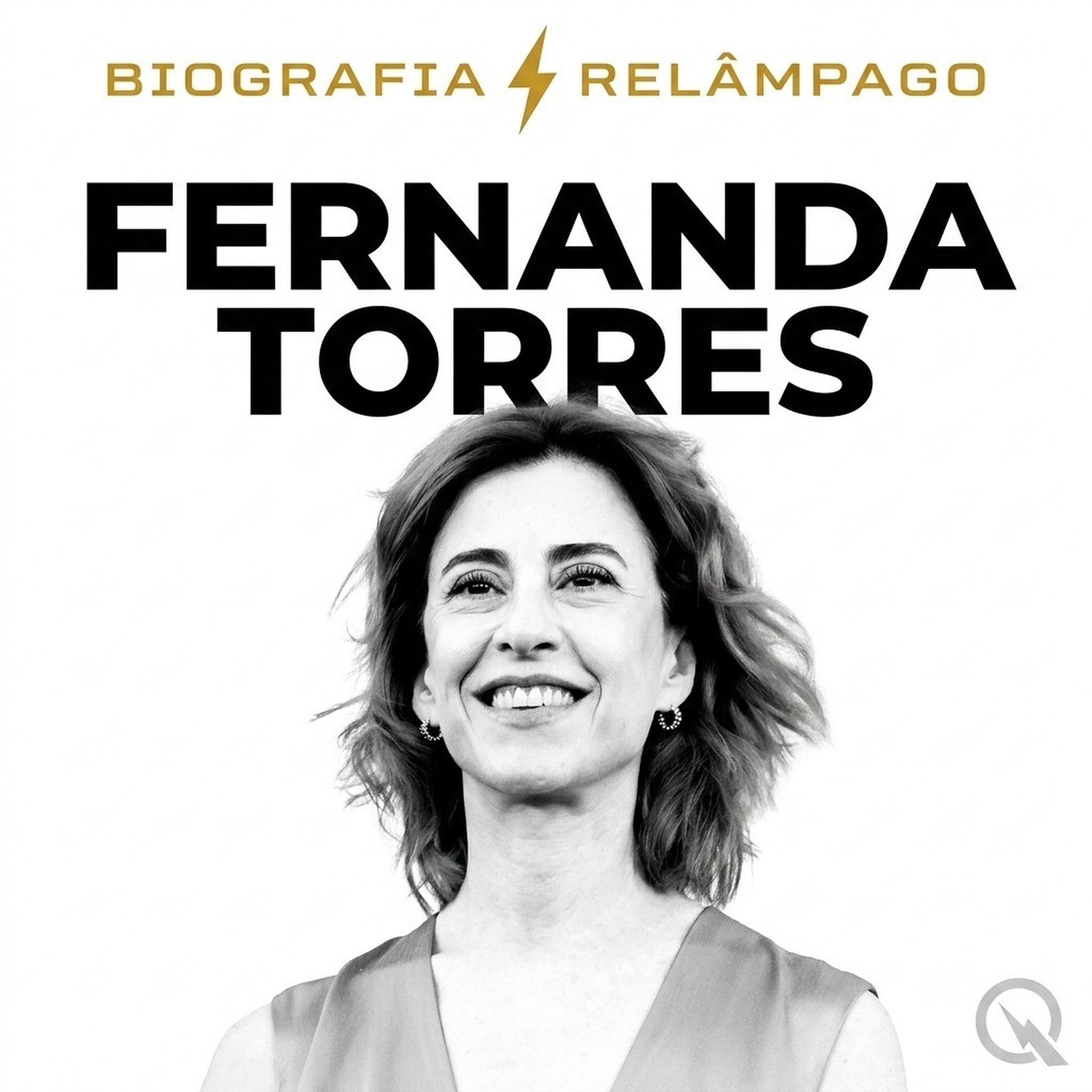 Fernanda Torres - Biografia Relâmpago