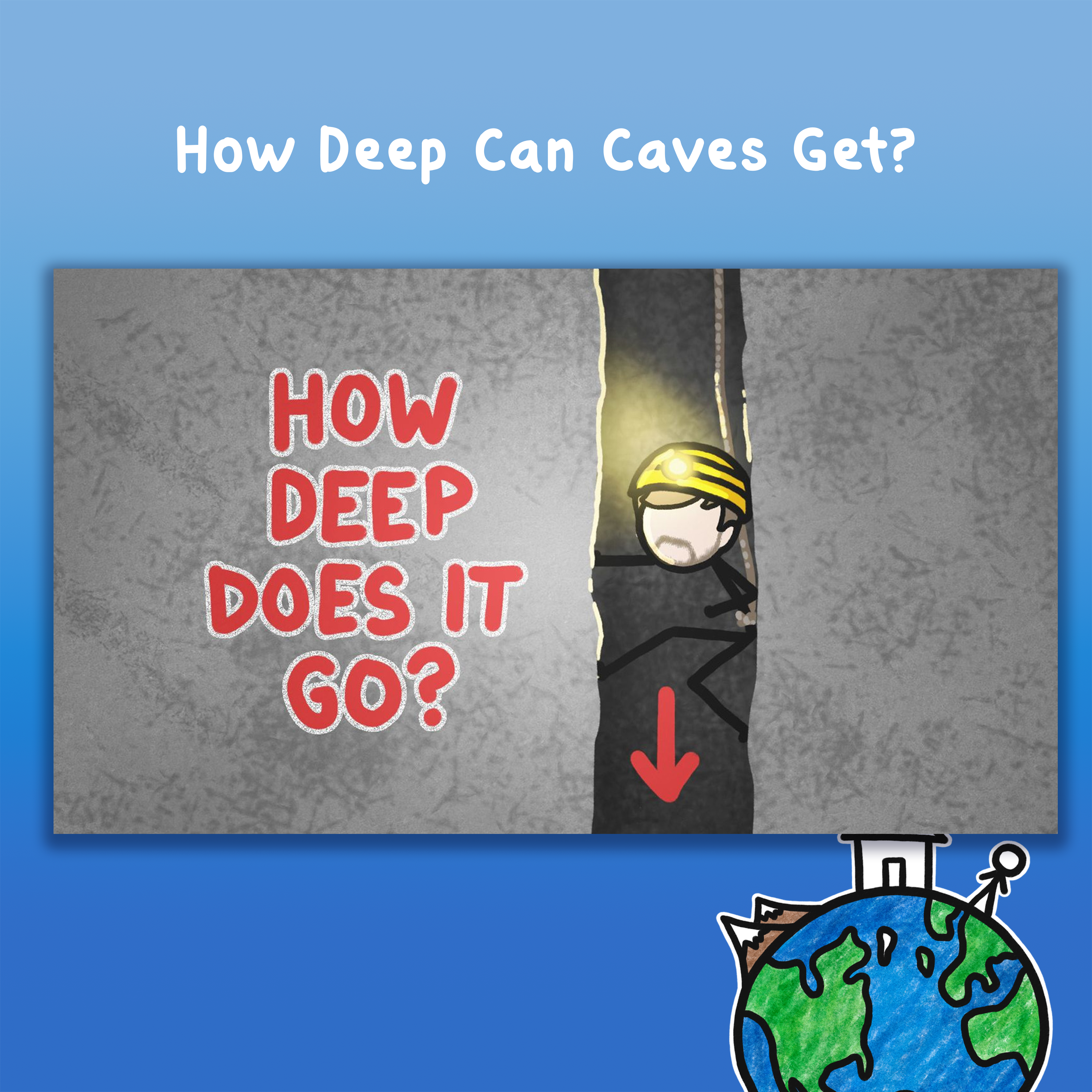 How Deep Can Caves Get?