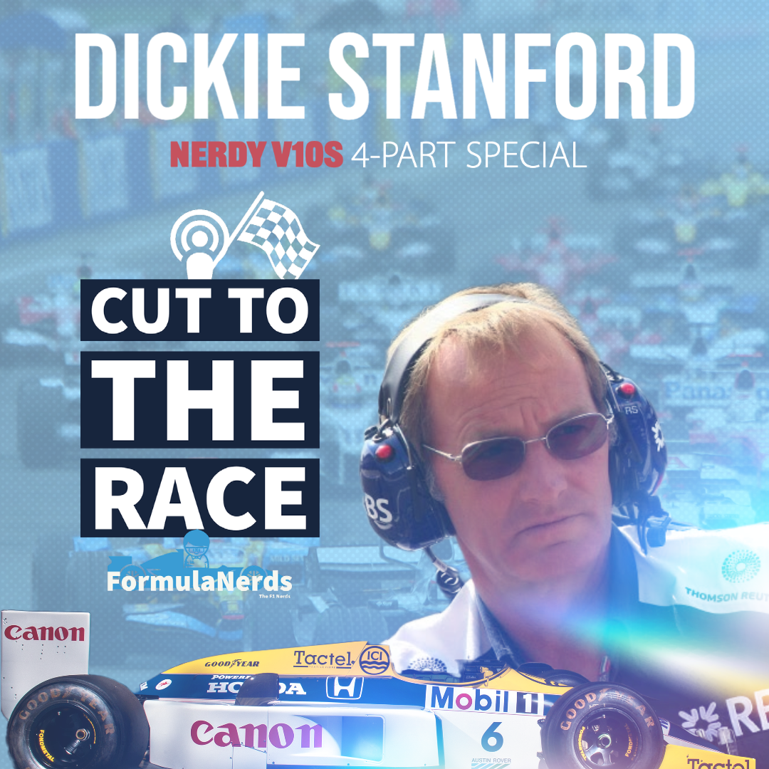 Former Williams F1 Team Manager Dickie Stanford - Nerdy V10s Special Part 3