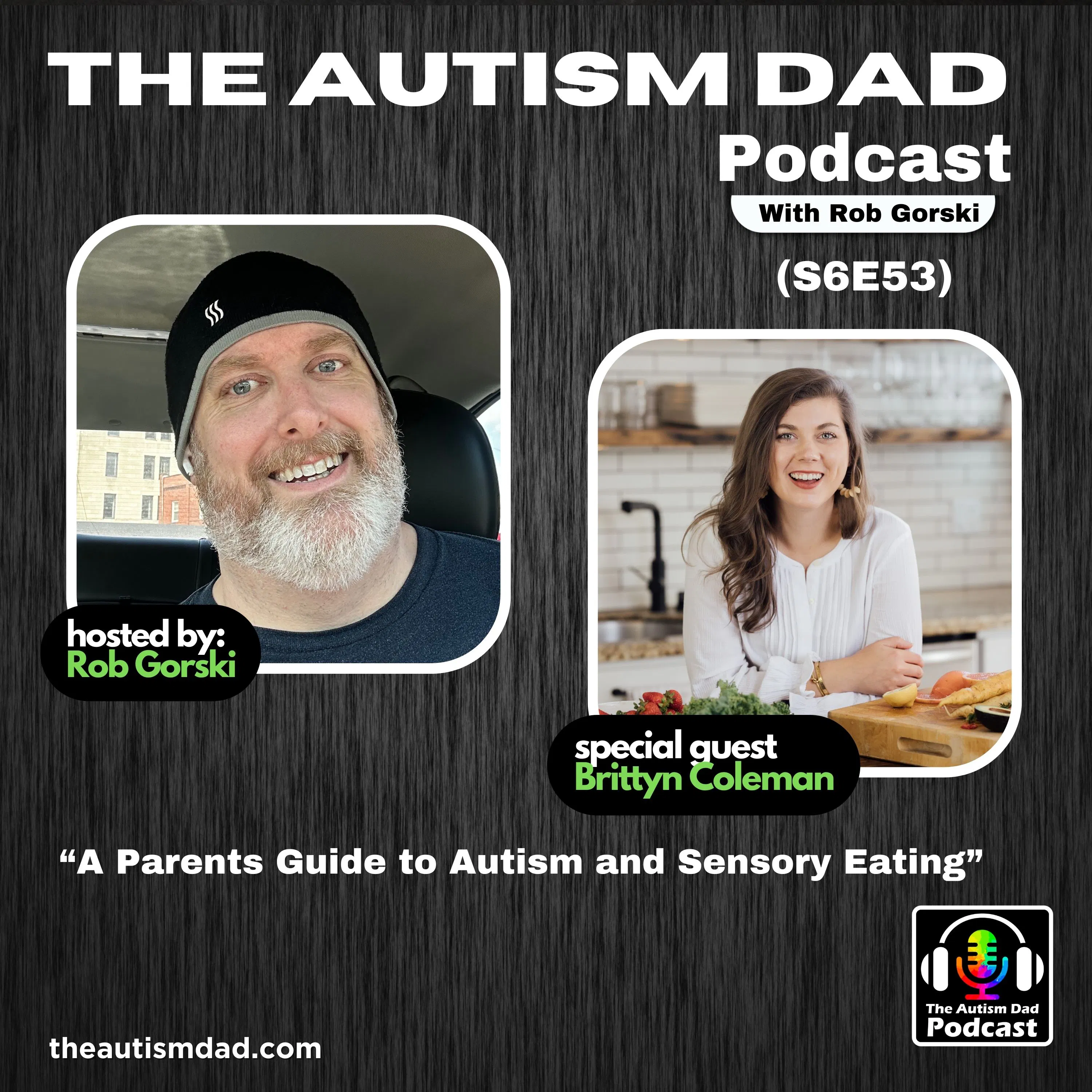 A Parent's Guide to Autism and Sensory Eating (S6E53)