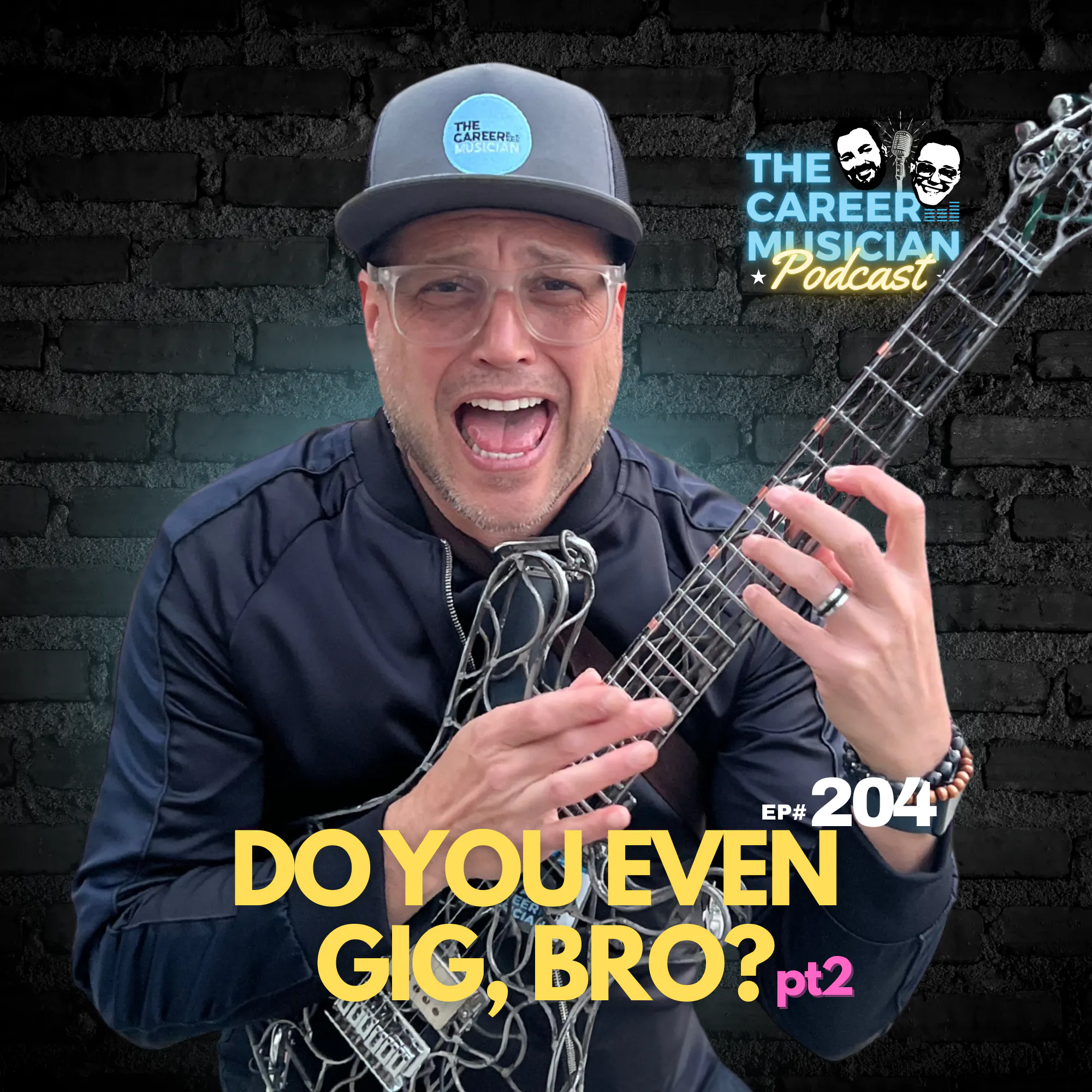 #204 Do You Even Gig Bro? pt2 episode artwork