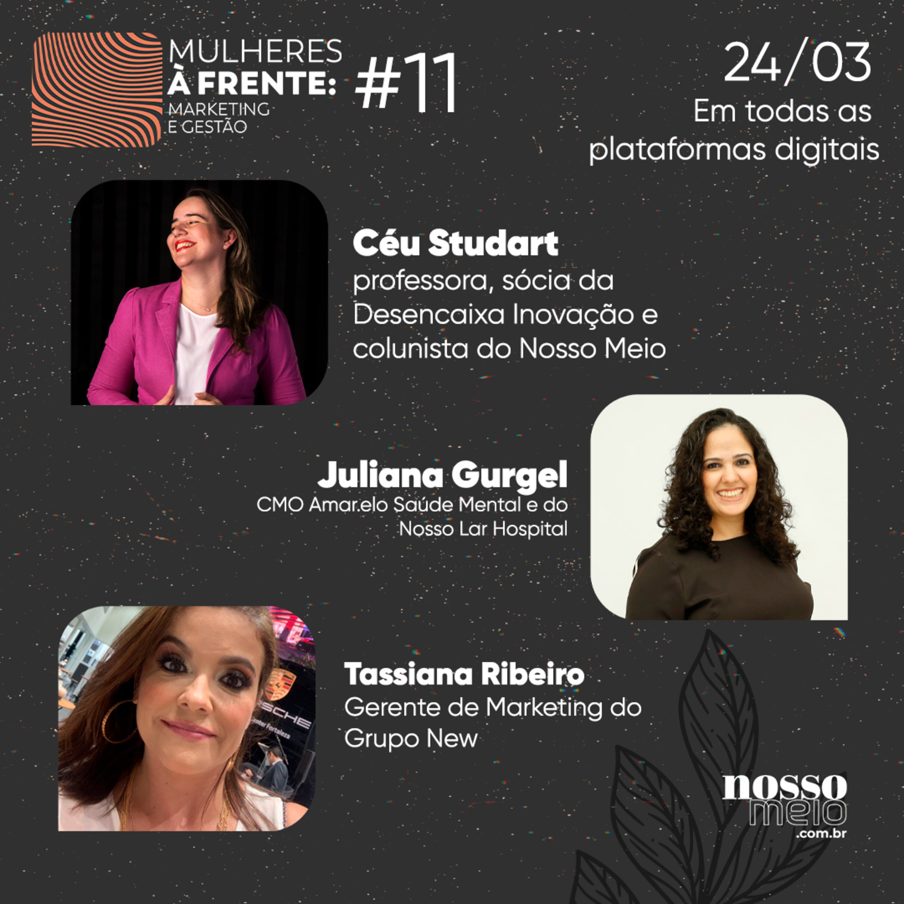 Nosso Meio Cast #11 -  Grandes projetos assinados por mulheres: cases de sucesso episode artwork