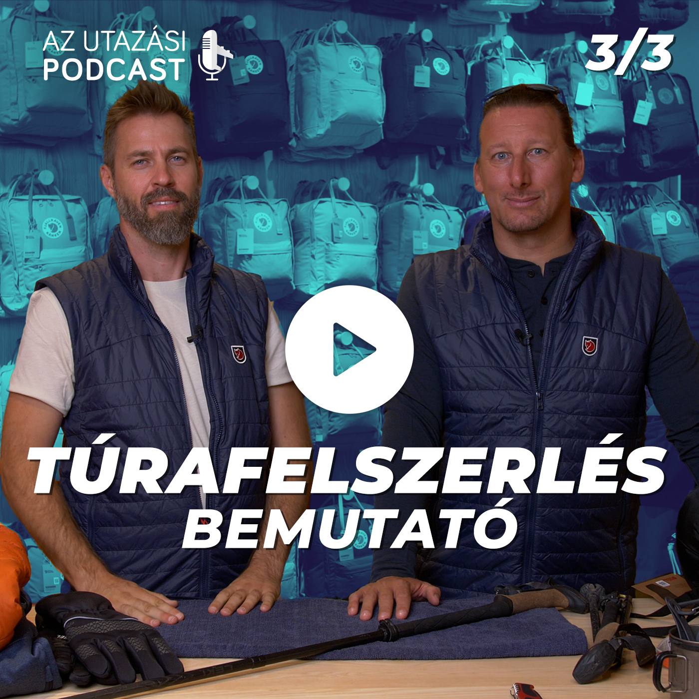 EXTRA 3/3 Túrafelszerelés 1.0, hálózsák, túrabot, hátizsák... (Videós podcast) episode artwork