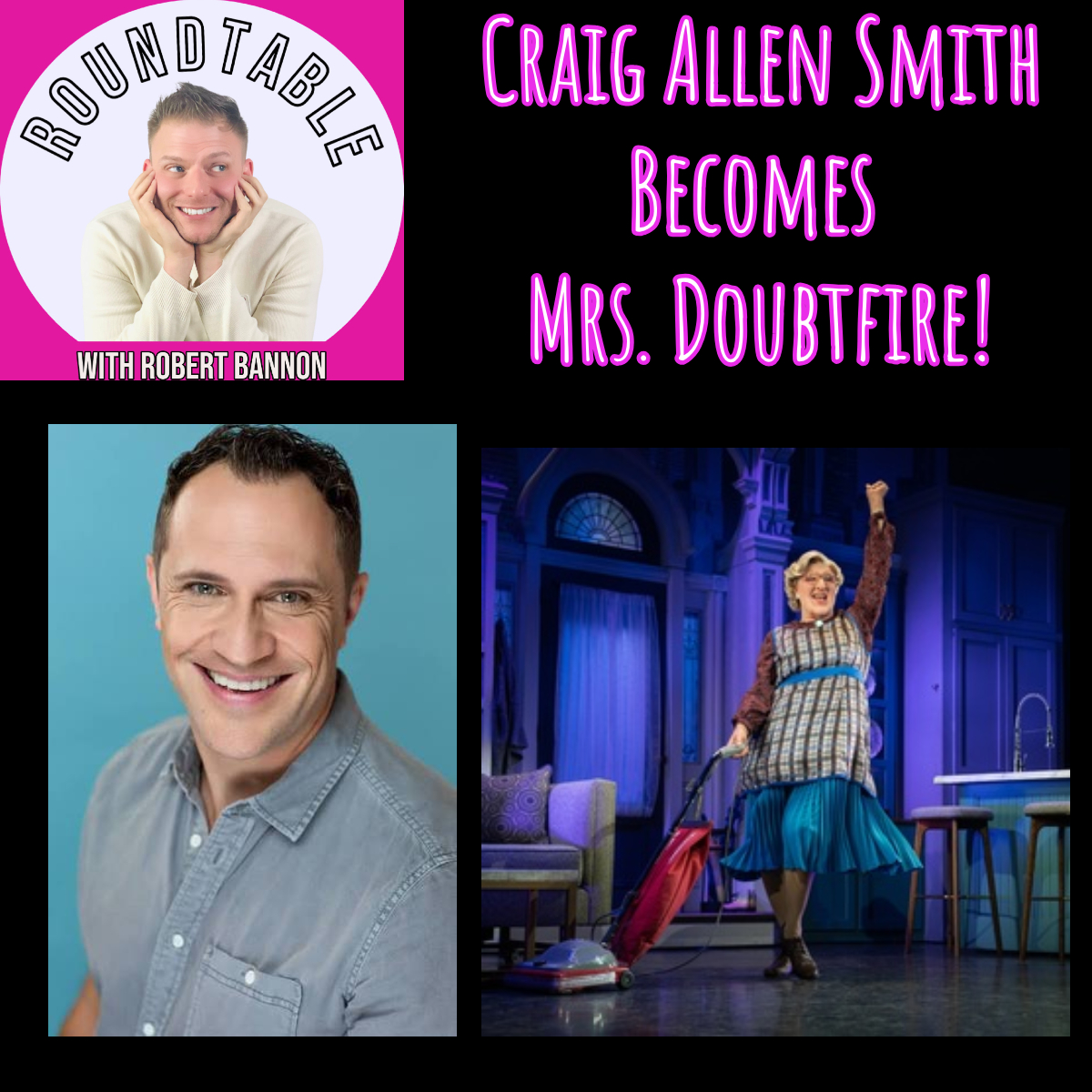 Craig Allen Smith Becomes Mrs. Doubtfire! The Hit Musical Comes to Detroit.