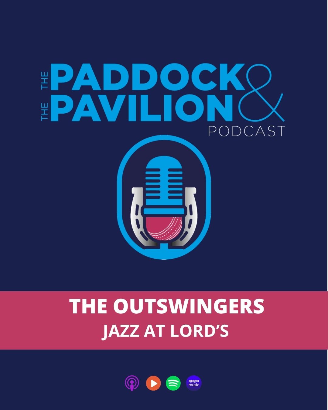 Ep 450 - The Outswingers - Jazz at Lord's episode artwork