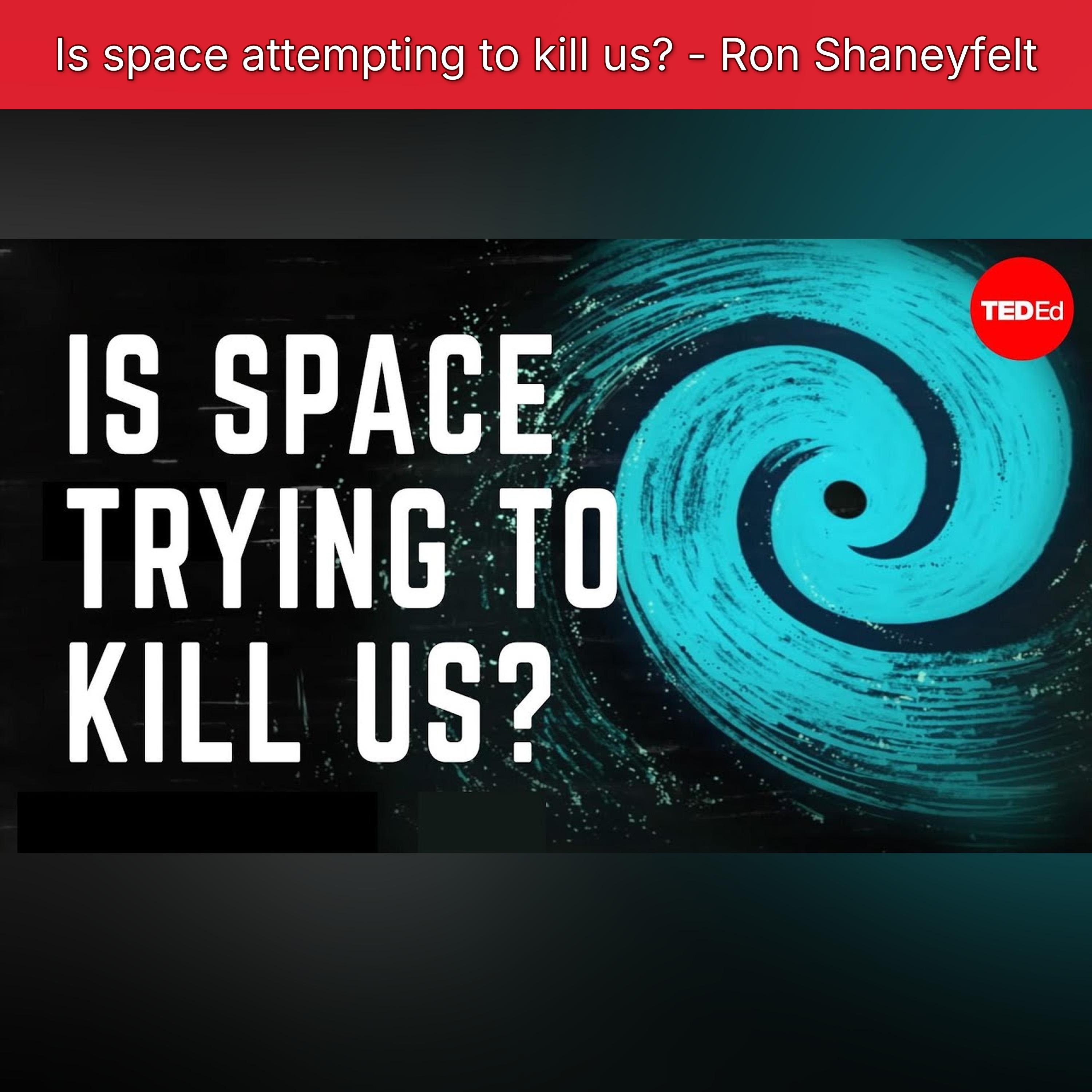 Is space attempting to kill us? - Ron Shaneyfelt episode artwork