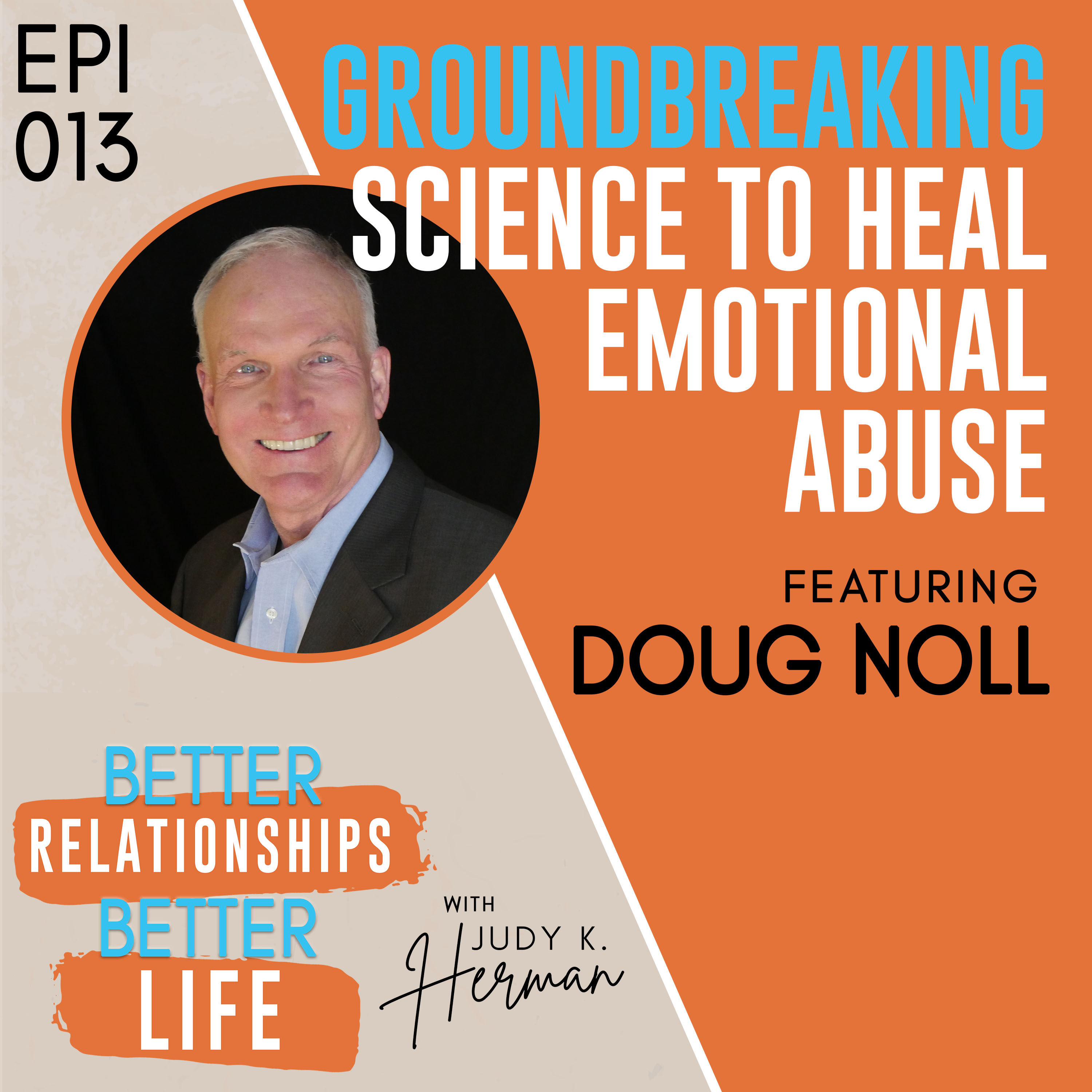 Better Relationships, Better Life