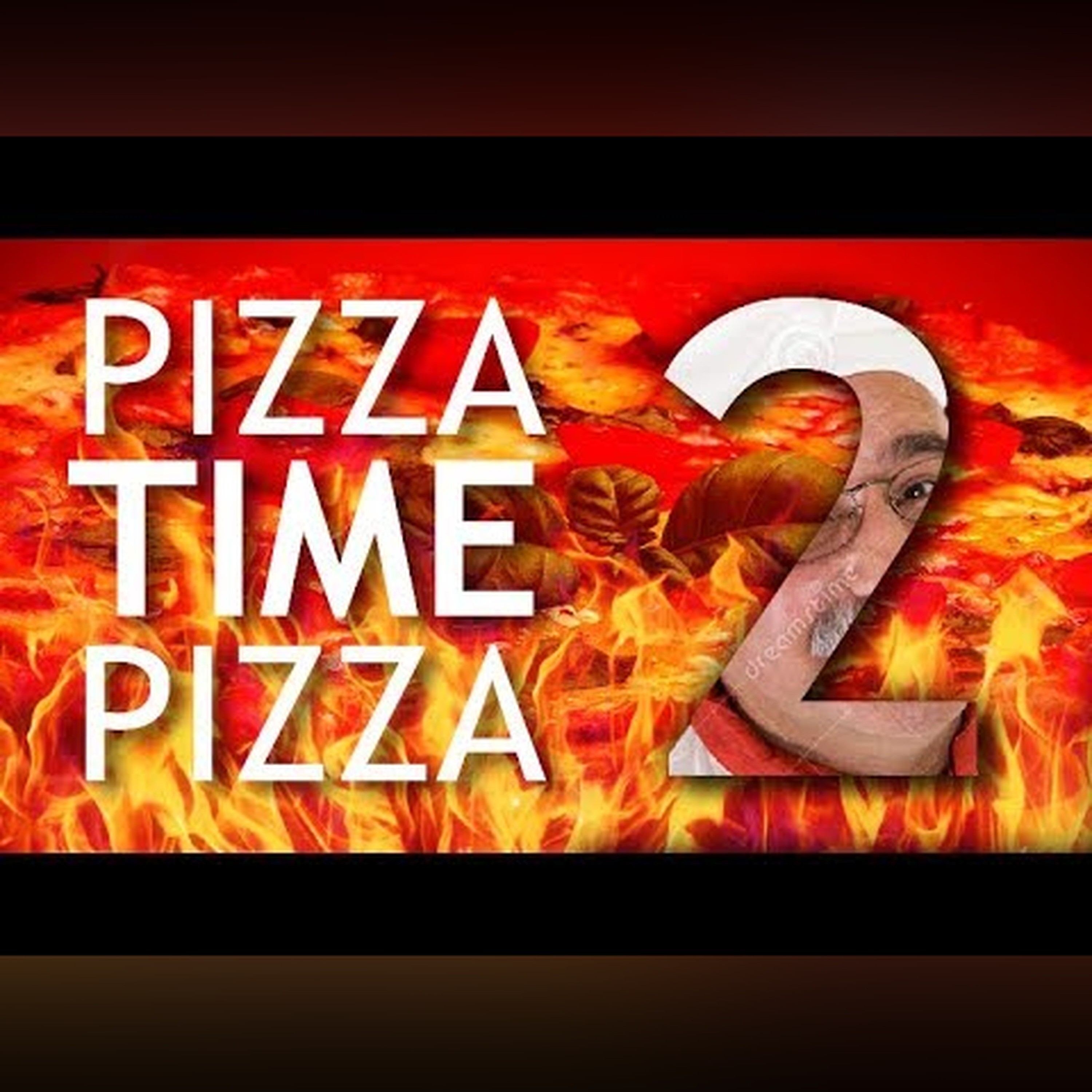 PIZZA TIME PIZZA 2 episode artwork