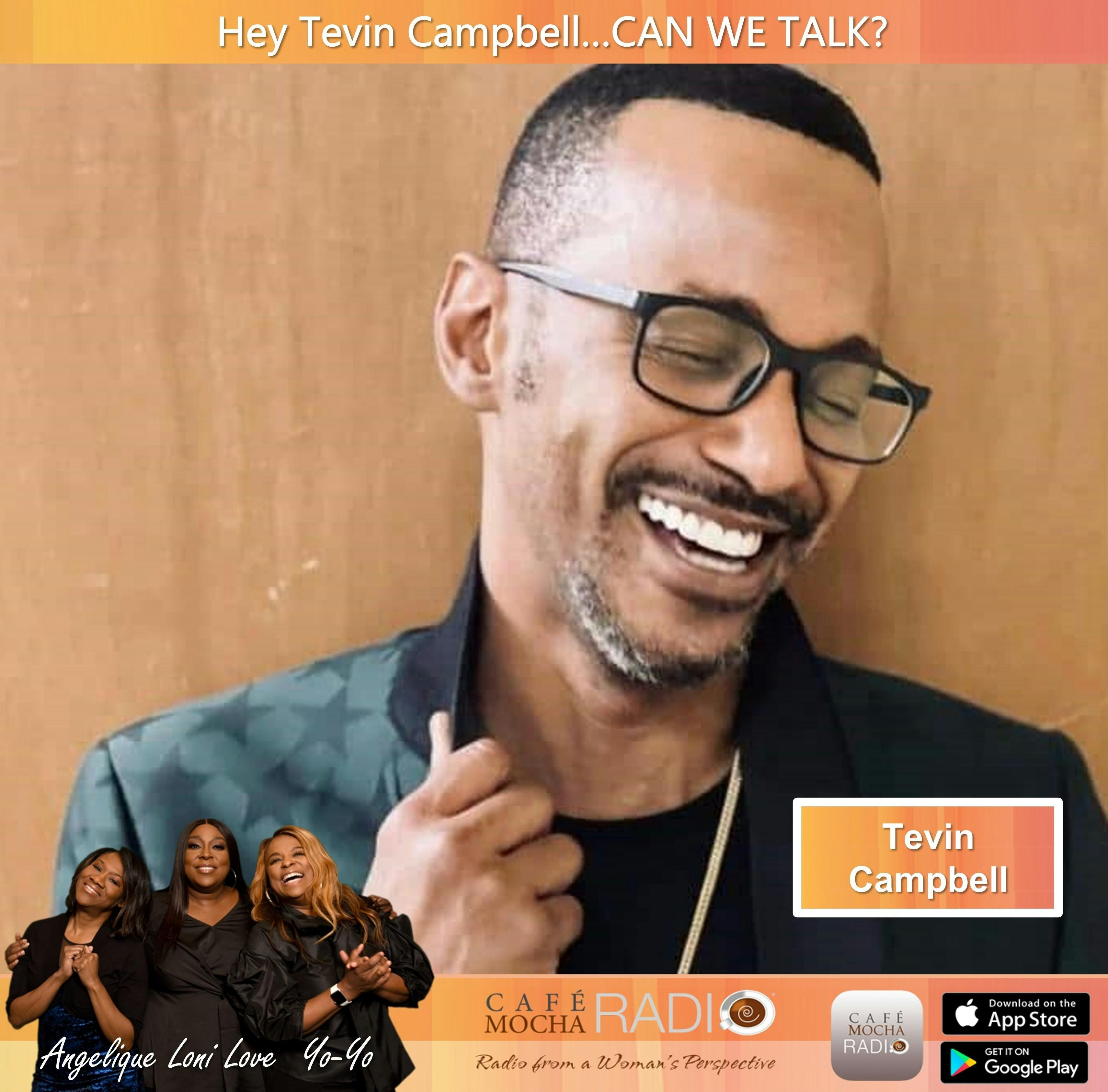 Hey Tevin Campbell...CAN WE TALK?