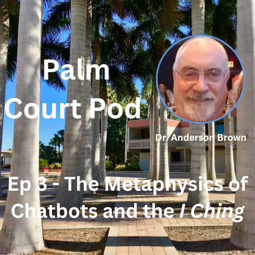The Metaphysics of Chatbots and I Ching Divinations with Dr. Anderson Brown episode artwork