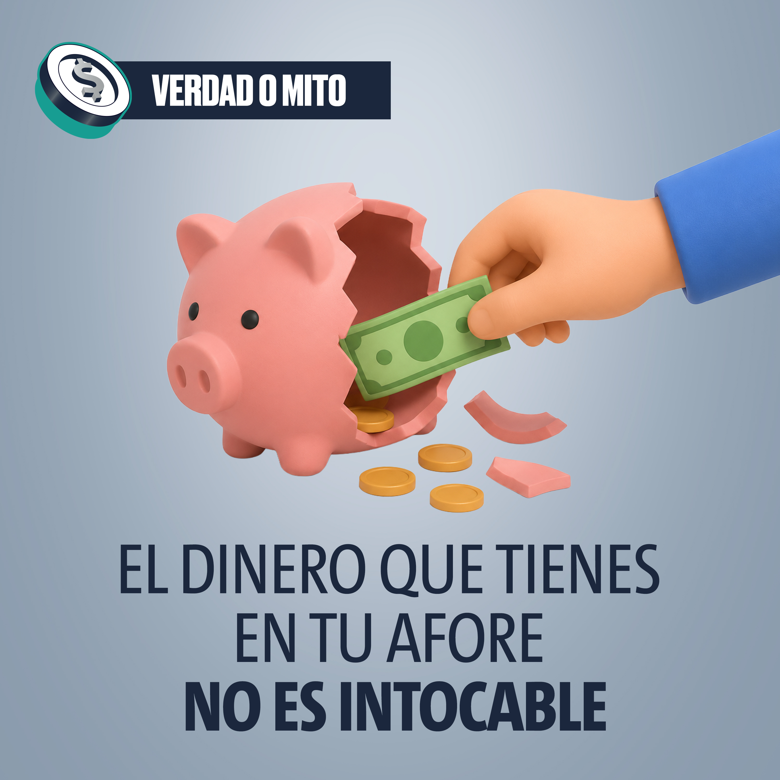 VERDAD O MITO: El dinero que tienes en tu Afore no es intocable