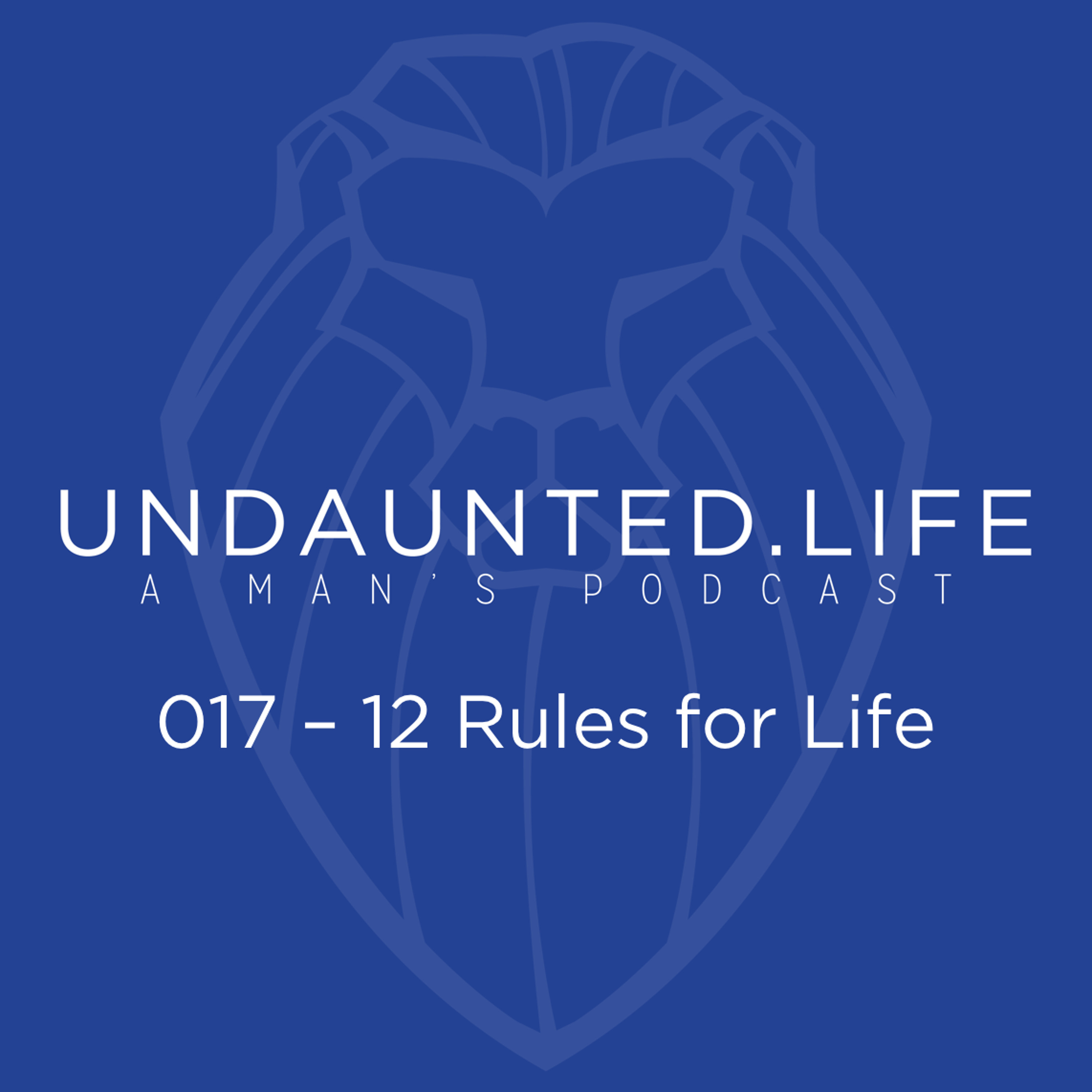 017 - 12 Rules For Life