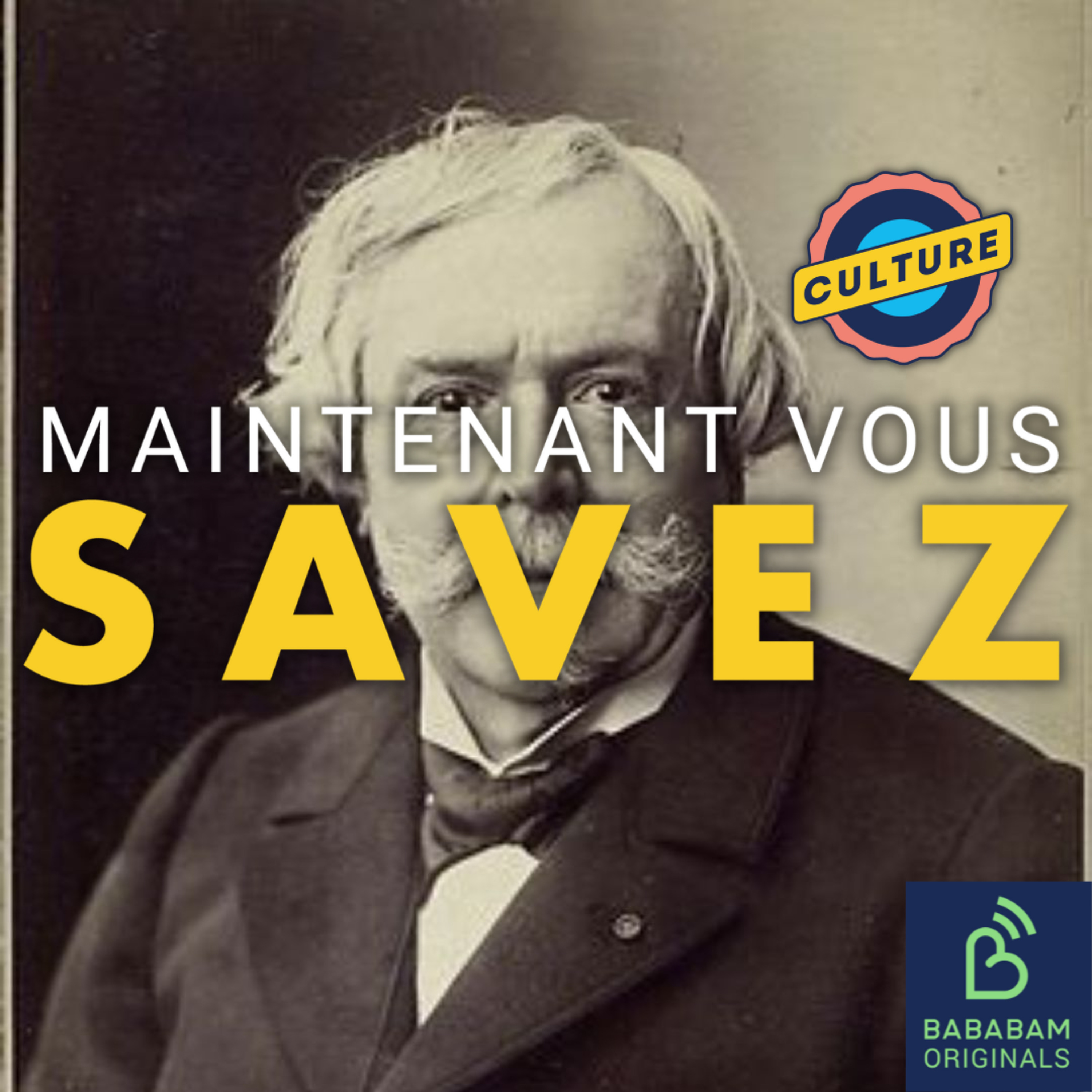 Maintenant Vous Savez - Culture
