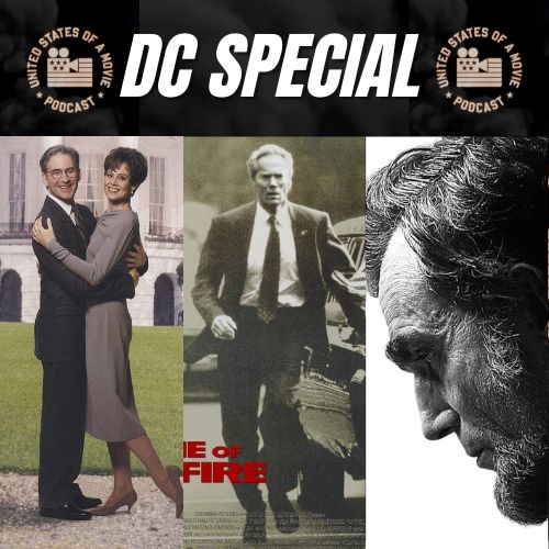 Washington DC Special: Dave vs In The Line Of Fire vs Lincoln