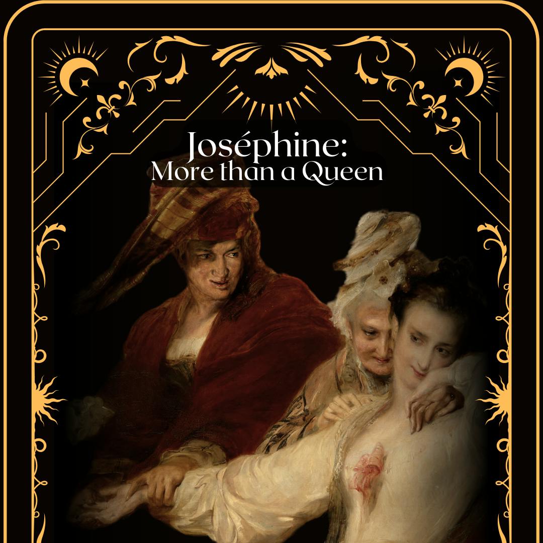 Joséphine: More than a Queen