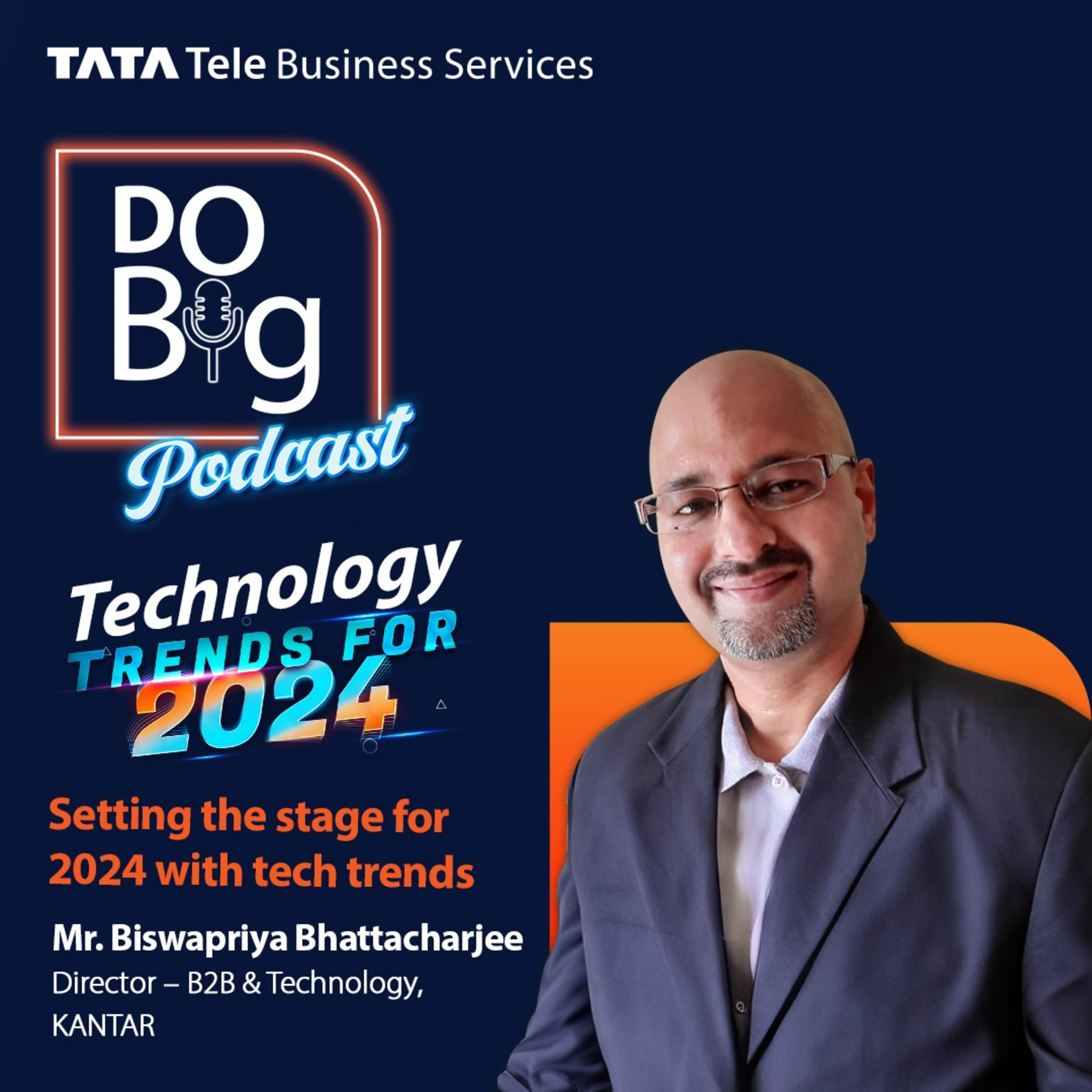 Ep 6- Setting the Stage for 2024 with tech trends ft. Mr. Biswapriya Bhattacharjee episode artwork