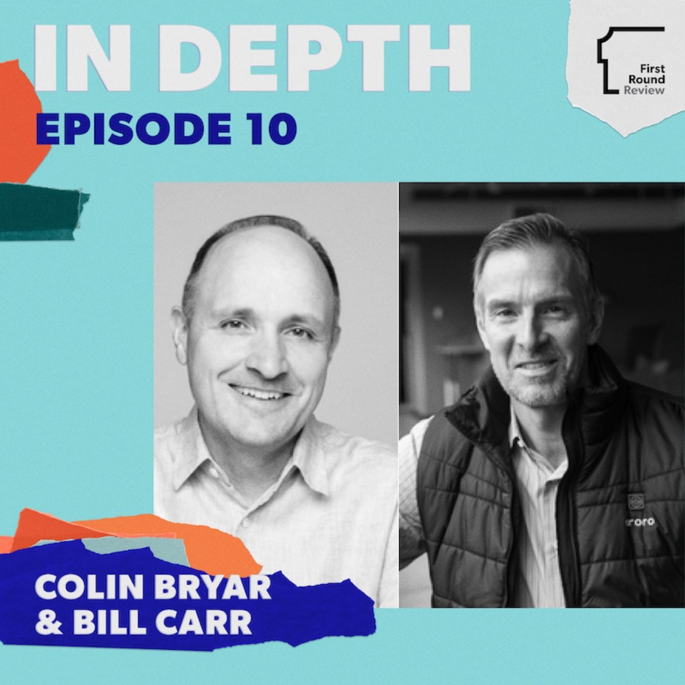An inside look at the system that will outlast Bezos—Bill Carr & Colin Bryar on lessons from Amazon
