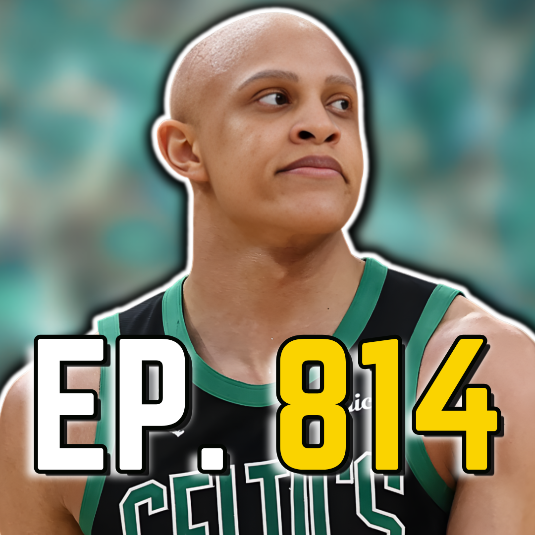 Episode 814: Jordan Walsh is Blossoming Into Everything the Celtics Could Want