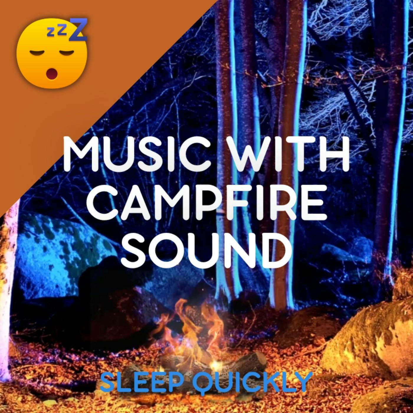 😴🔥🎵 CAMPIFIRE Sound with MUSIC episode artwork