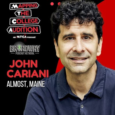 Ep. 139 (AE): John Cariani (Playwright of Almost, Maine) on Passions versus Interests