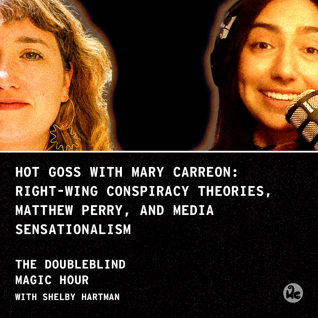 Hot Goss with Mary Carreon: Right-Wing Conspiracy Theories, Matthew Perry, and Media Sensationalism