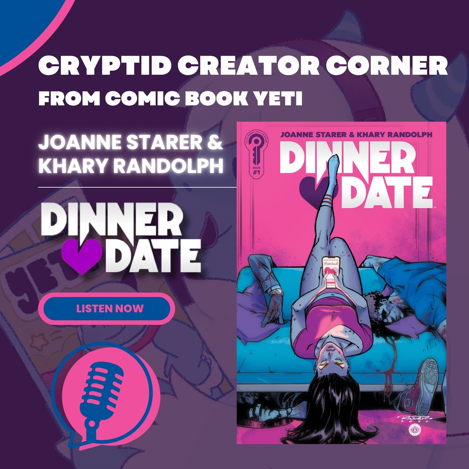 Joanne Starer and Khary Randolph Interview - Dinner Date episode artwork