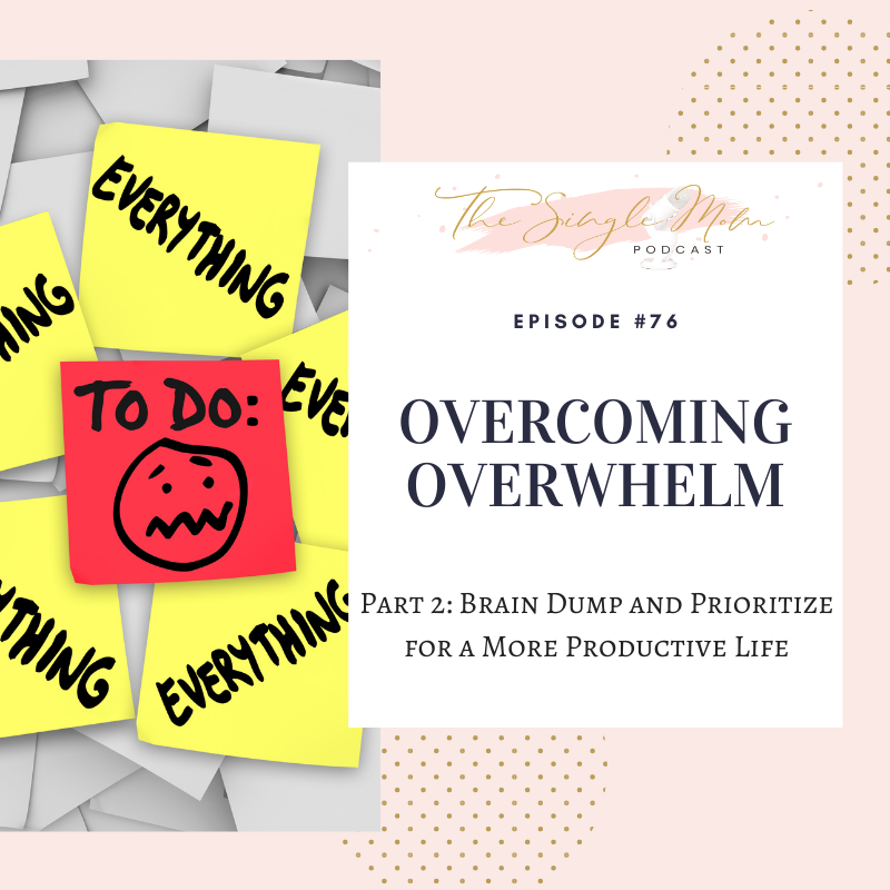 The Single Mom Podcast - Single Parent Advice, Support & a Little Bit of Humor