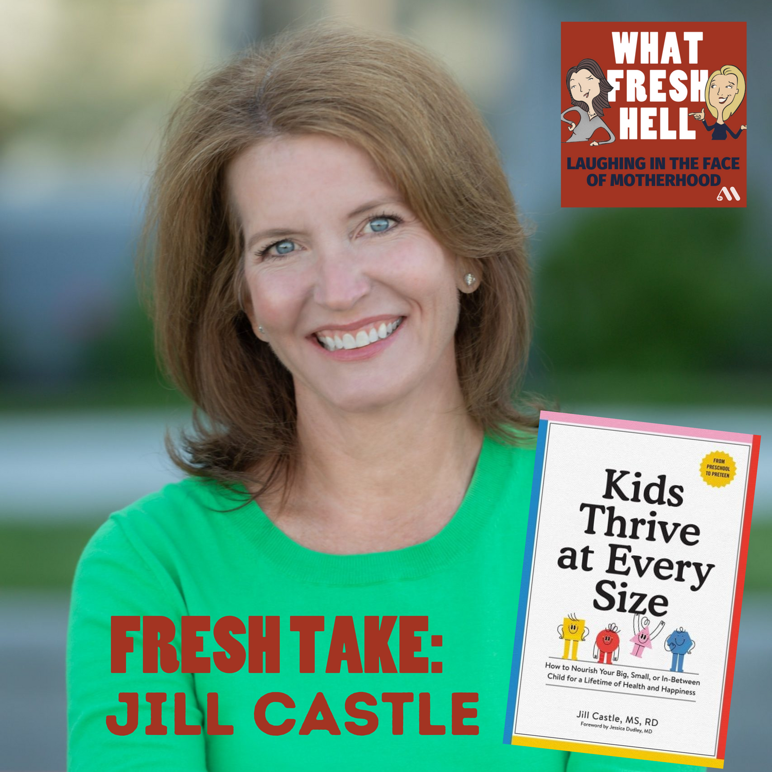 Fresh Take: Jill Castle, "Kids Thrive at Every Size"