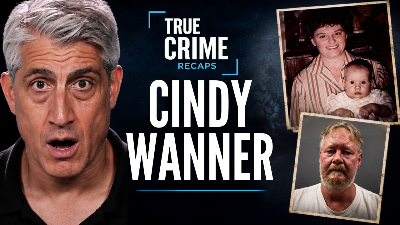 The Cindy Wanner Case:  A 35 Year Cold Case Finally Breaks Open