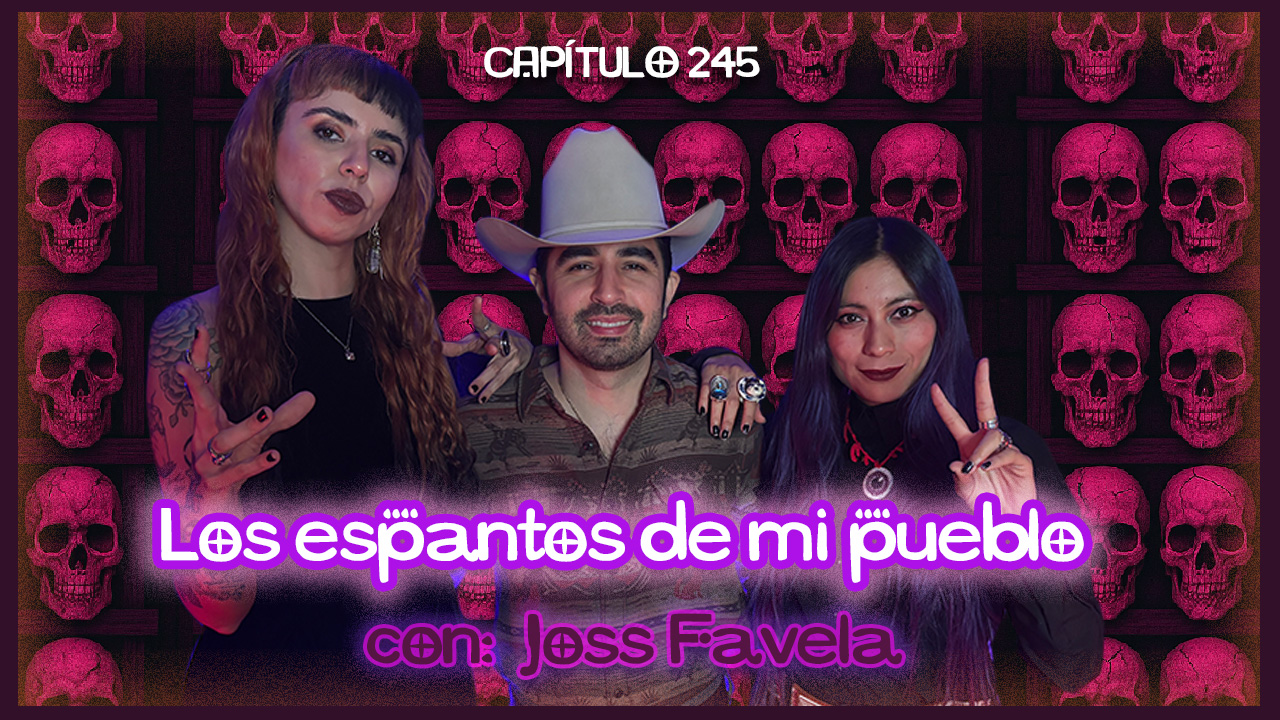 Cap. 245: Busqué un tesoro enterrado en mi pueblo. ft: Joss Favela