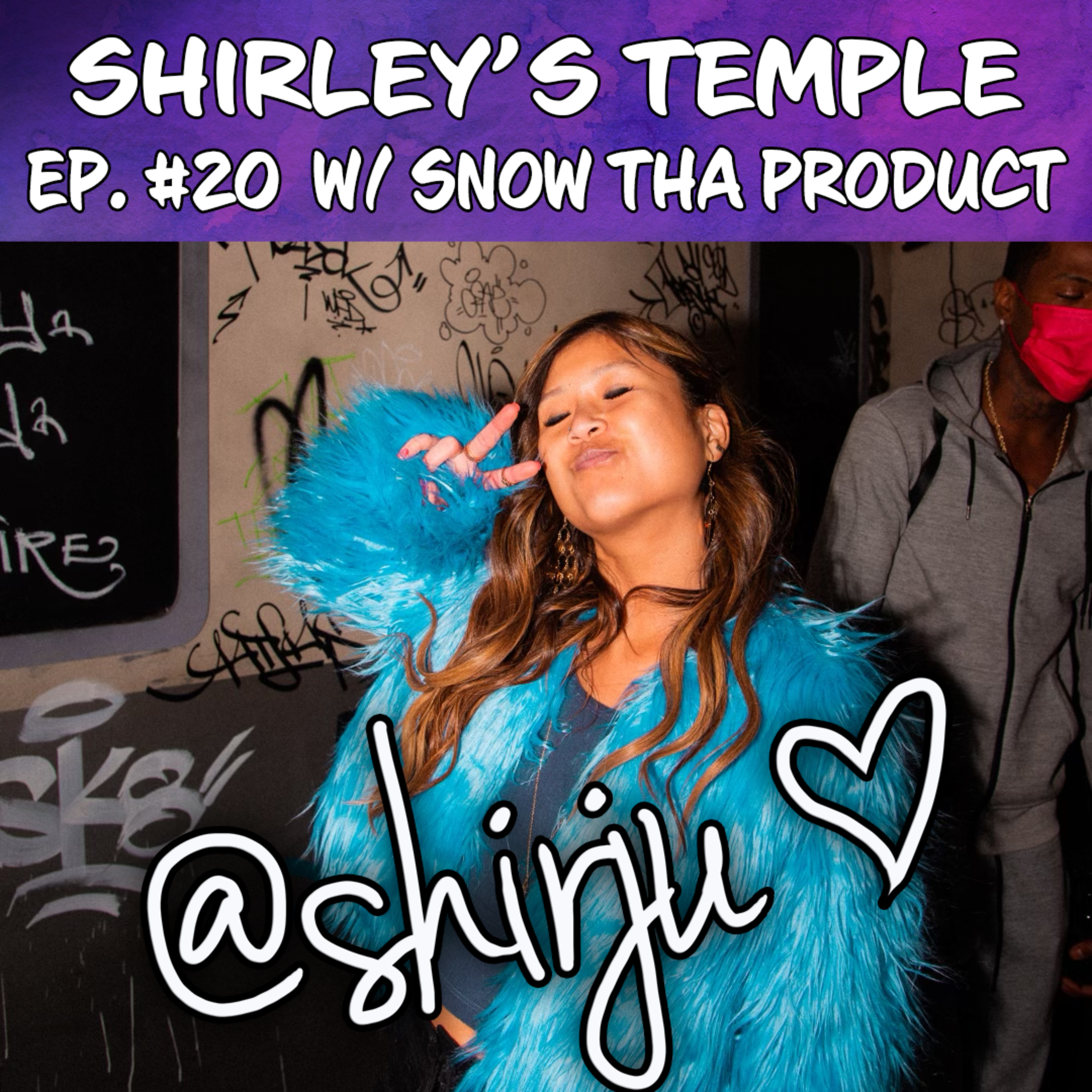Ep. 20 ft. Snow Tha Product episode artwork