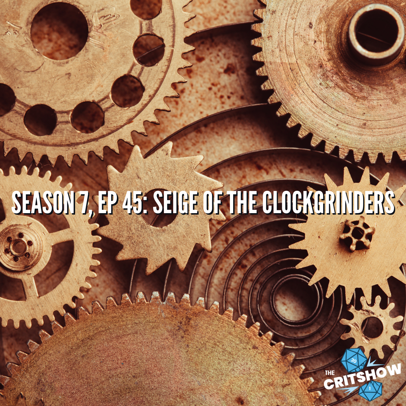Siege of the Clockgrinders (S7, E45)