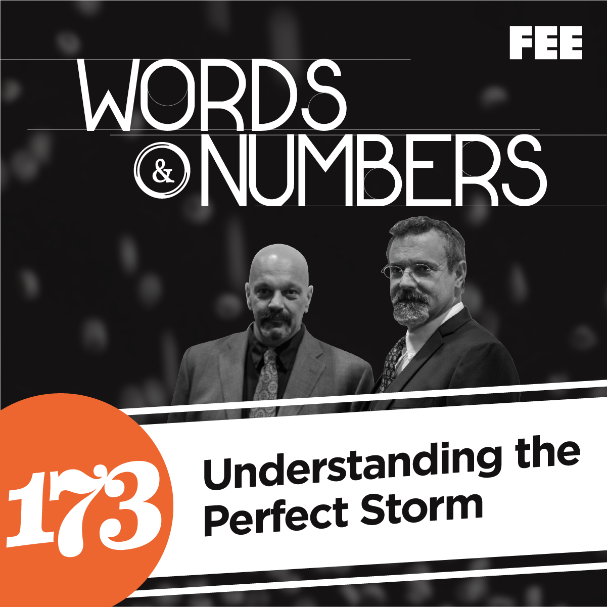 Episode 173: Understanding the Perfect Storm