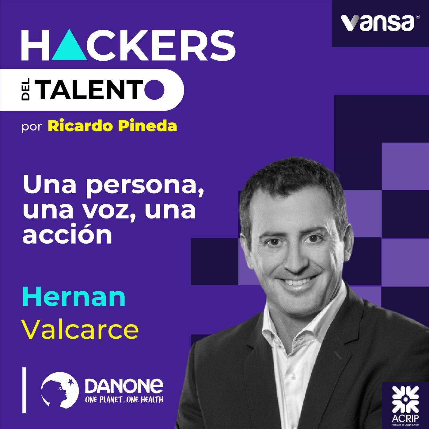150. Una persona, una voz, una acción - Hernán Valcarce (Danone) episode artwork