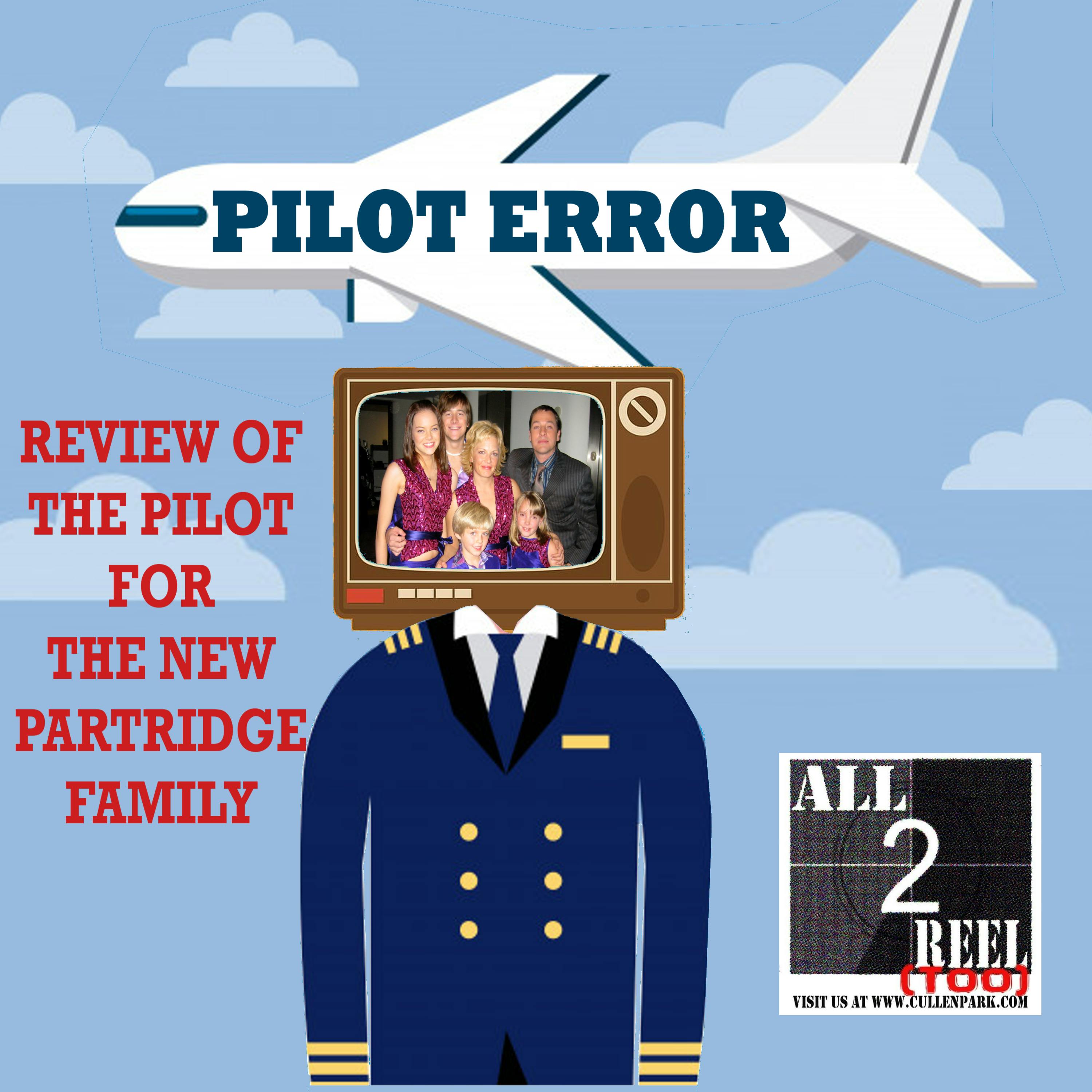 The New Partridge Family  - PILOT ERROR REVIEW Image