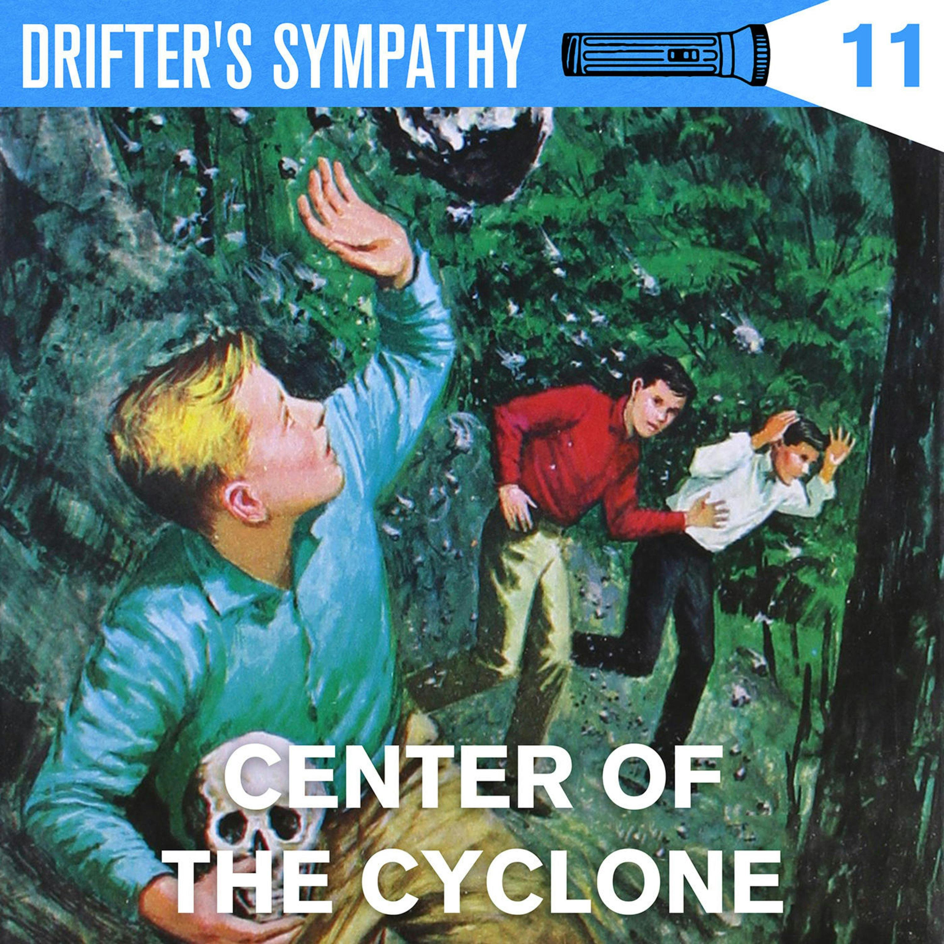 CENTER OF THE CYCLONE