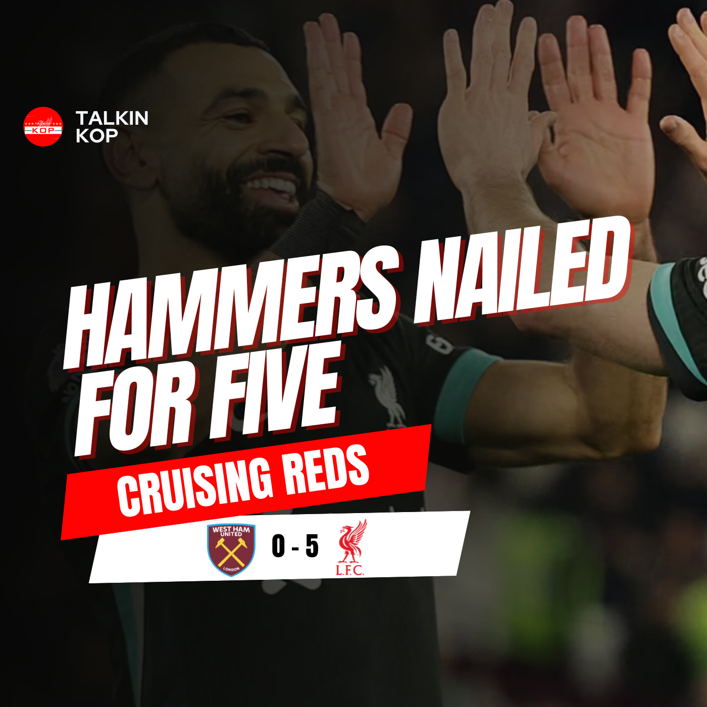 Hammers Nailed For Five By Clinical Reds | West Ham 0 Liverpool 5 episode artwork