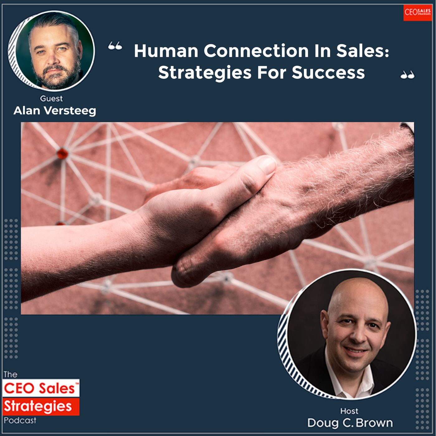 Human Connection In Sales: Strategies For Success With Alan Versteeg [Episode 166] episode artwork