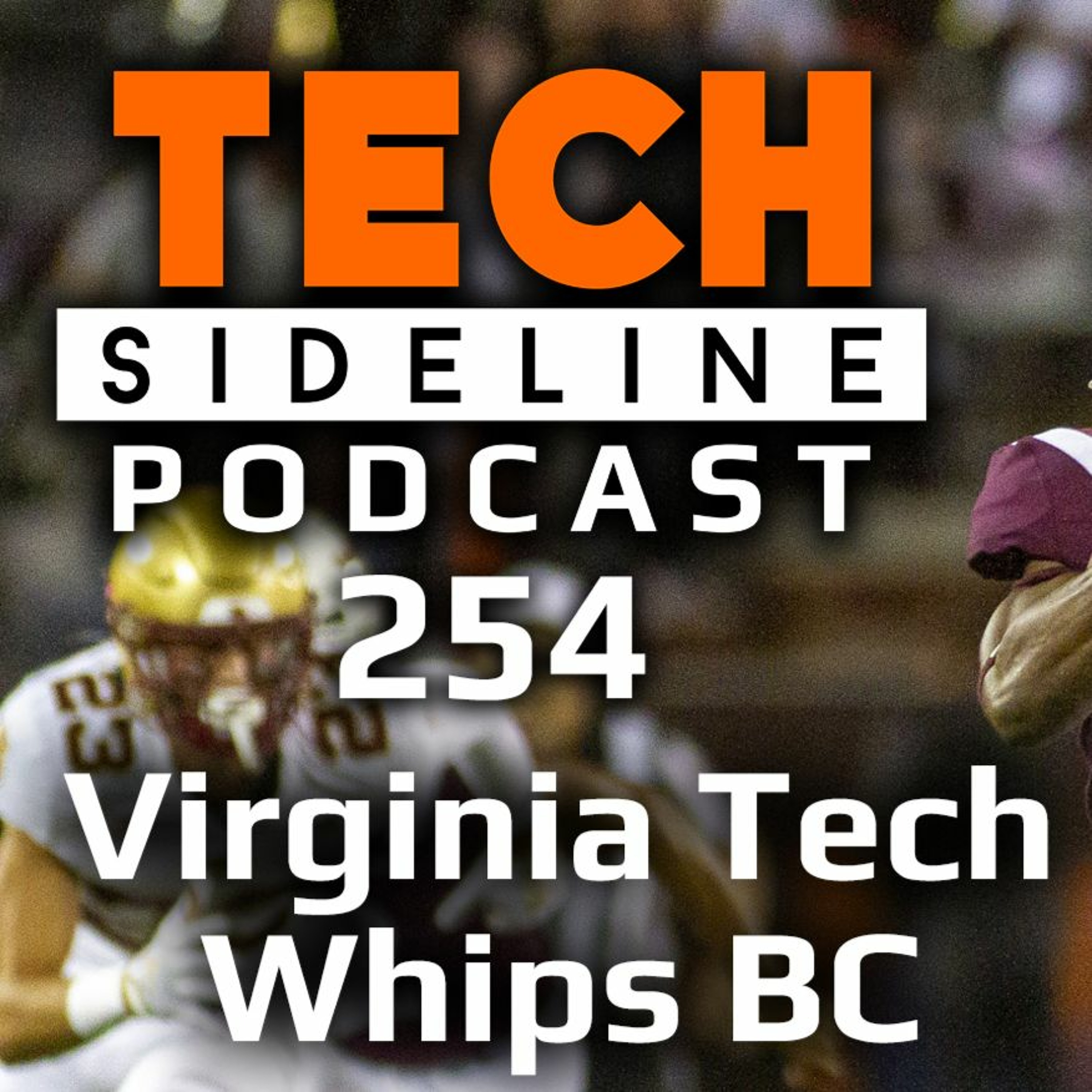 Virginia Tech Whips Boston College: TSL Podcast 254