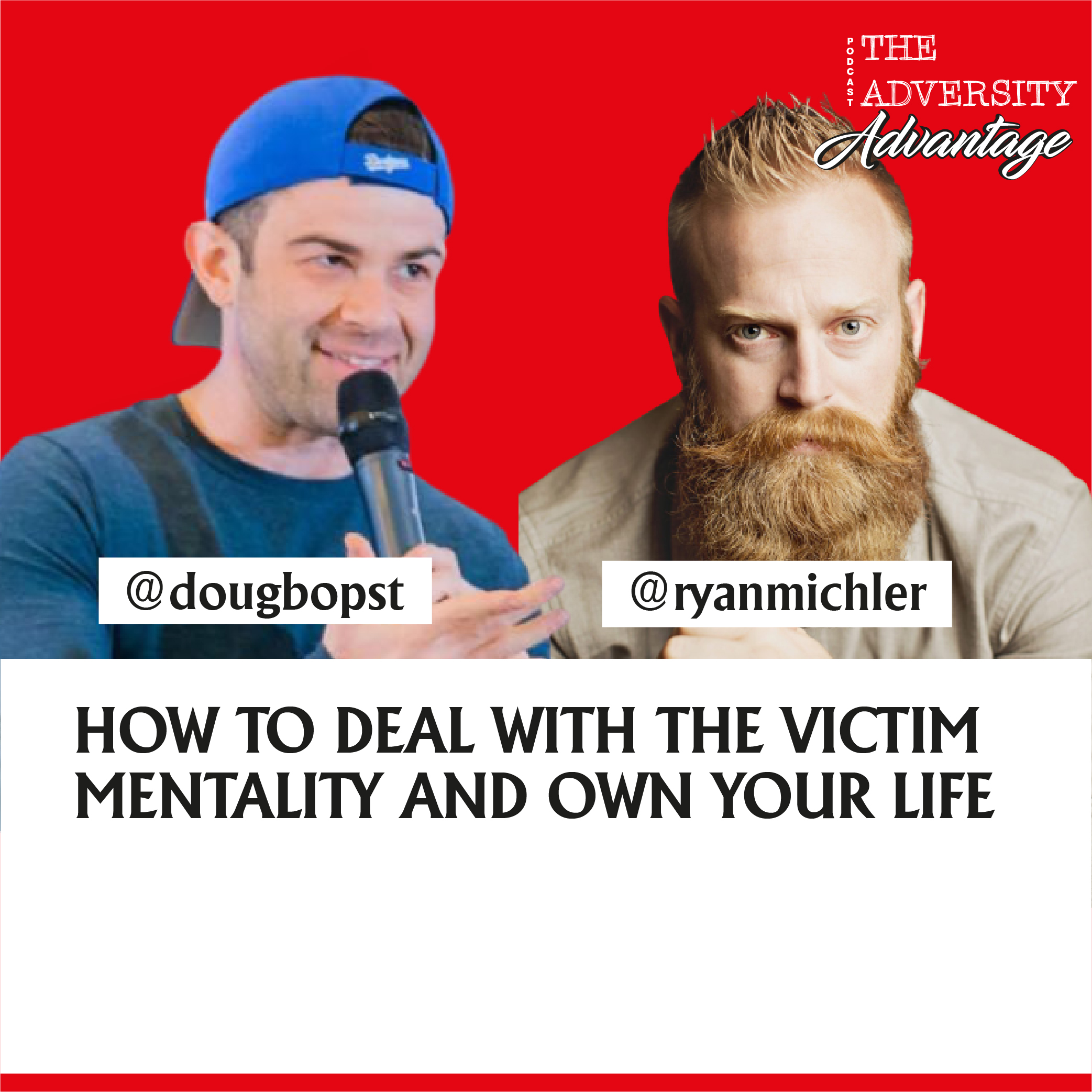 The Adversity Advantage with Doug Bopst