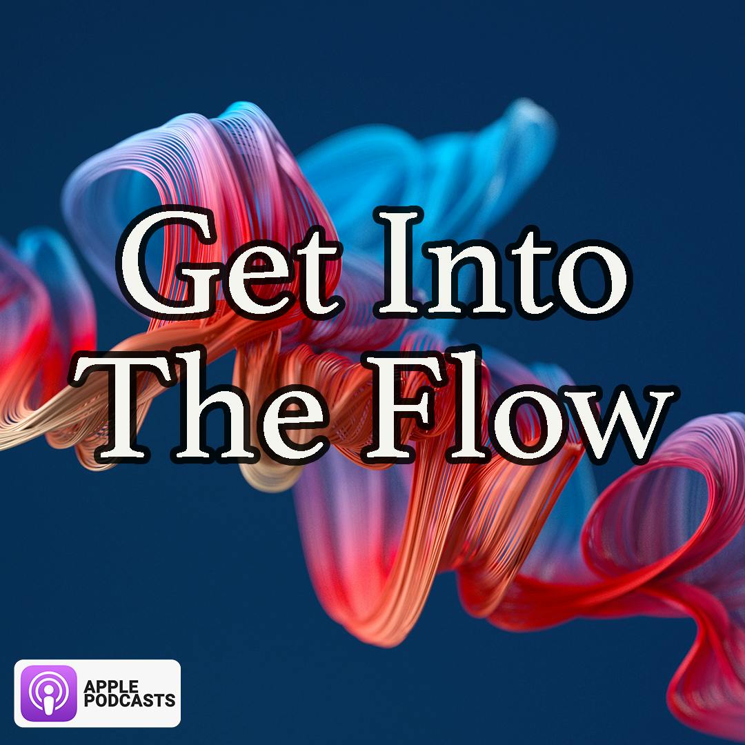 13 - Get Into The Flow with Chris M. King, Status Flow 13 - Get Into The Flow with Chris M. King, Status Flow