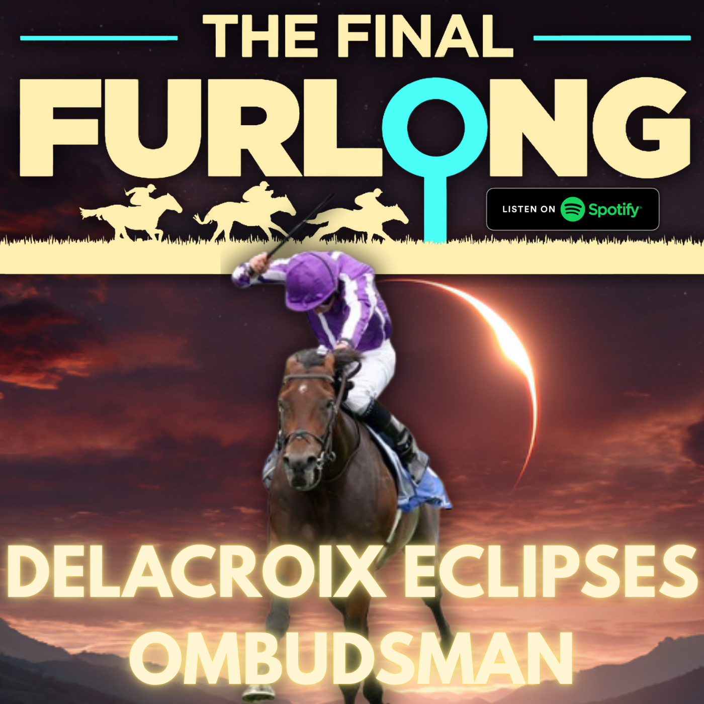 The Final Furlong Podcast