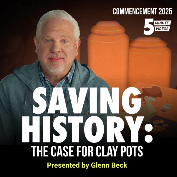 Saving History: The Case for Clay Pots | Glenn Beck