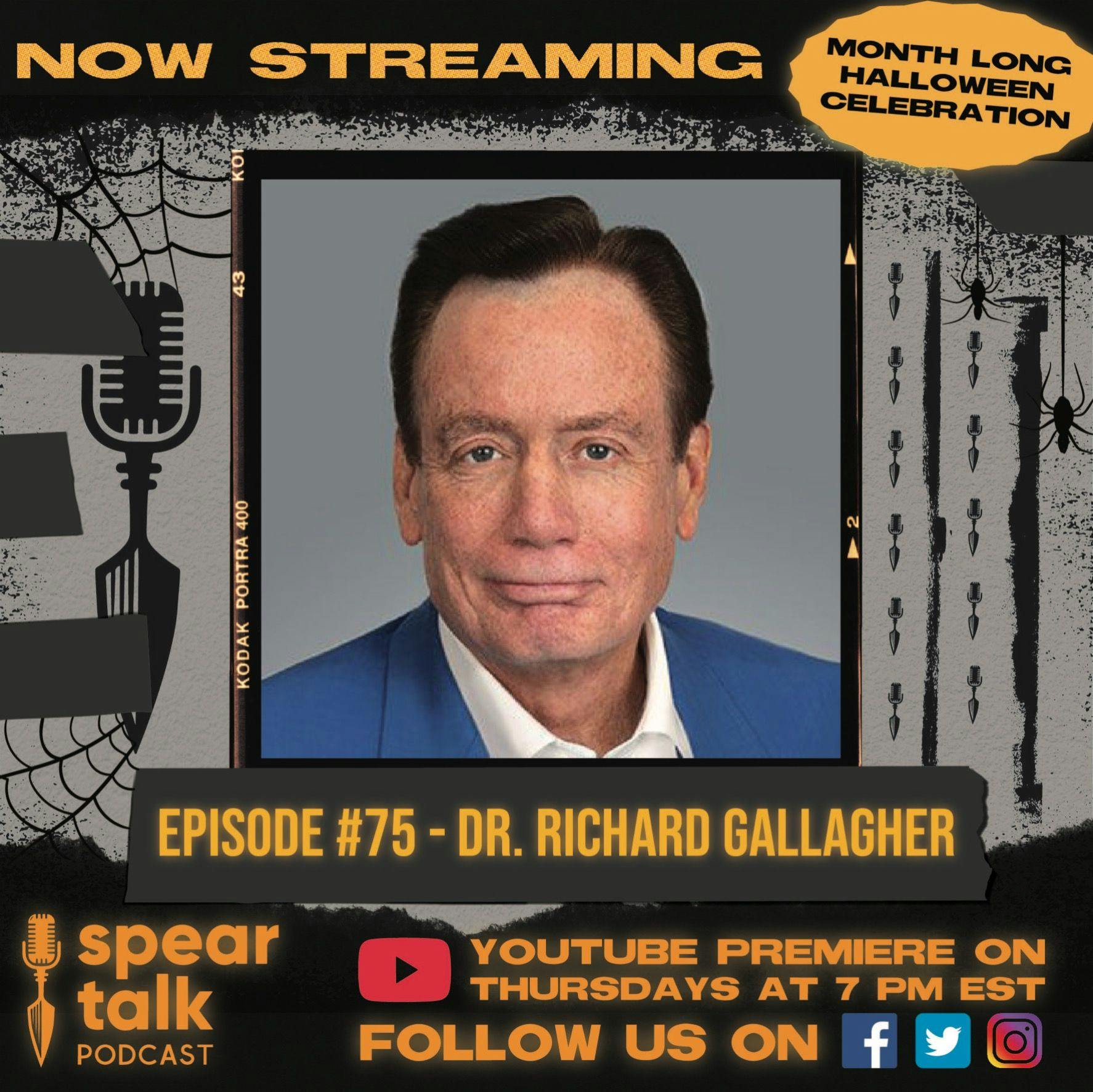 Dr. Richard Gallagher (Halloween 2021 Special)